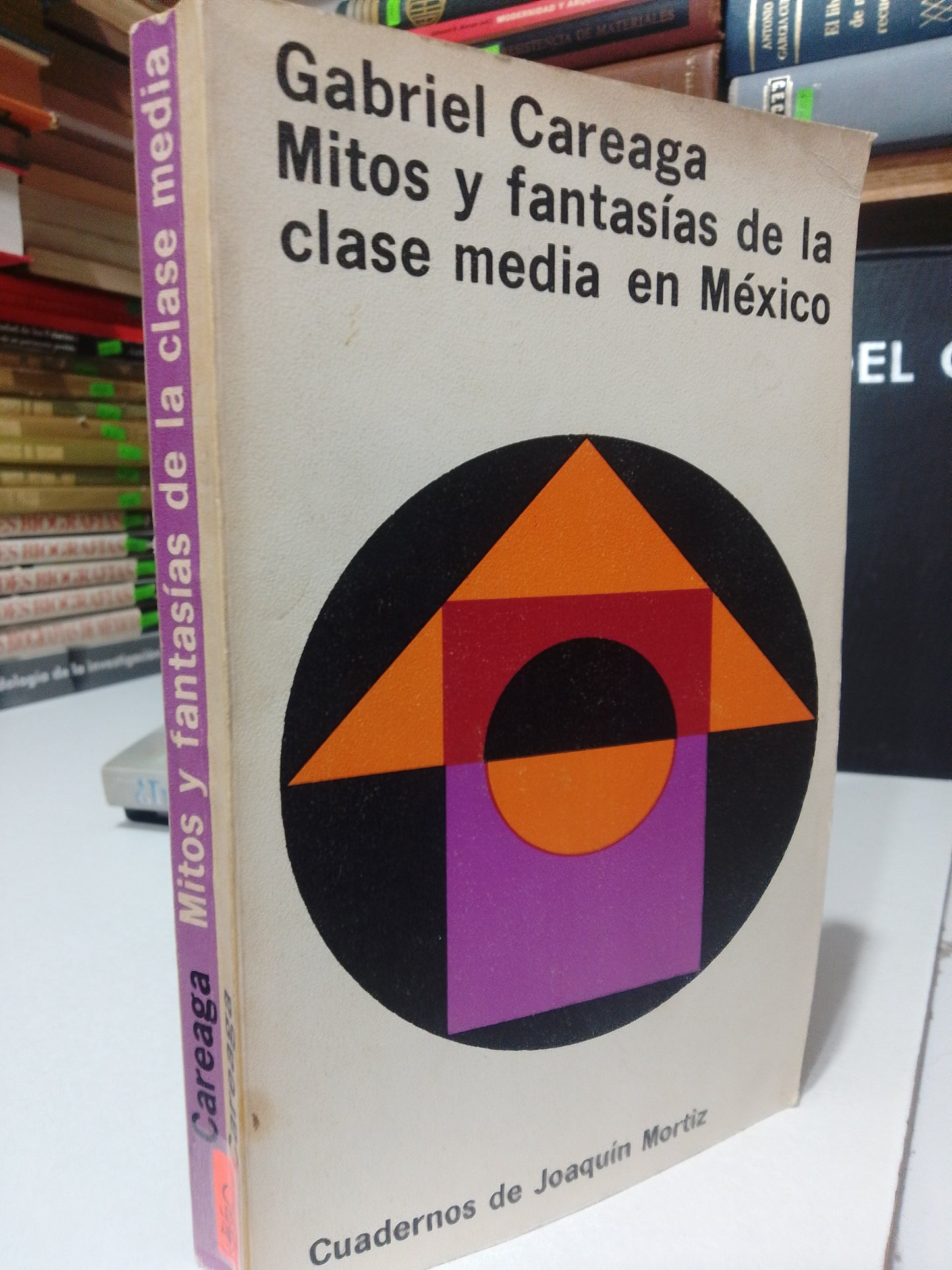 MITOS Y FANTASIAS DE LA CLASE MEDIA EN MEXICO POR GABRIEL CAREAGA USADO FILOSOFIA JUAREZ