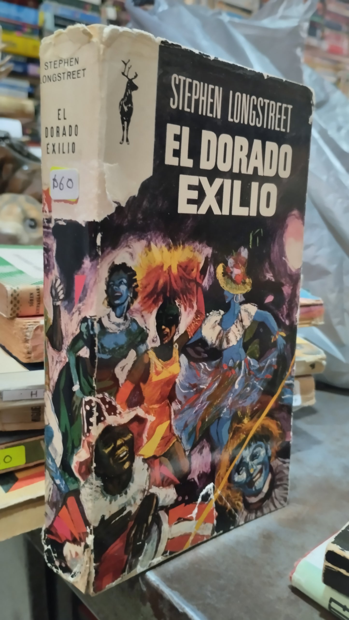 EL DORADO EXILIO POR STEPHEN LONGSTREET LIBRO USADO NOVELAS ALDAMA