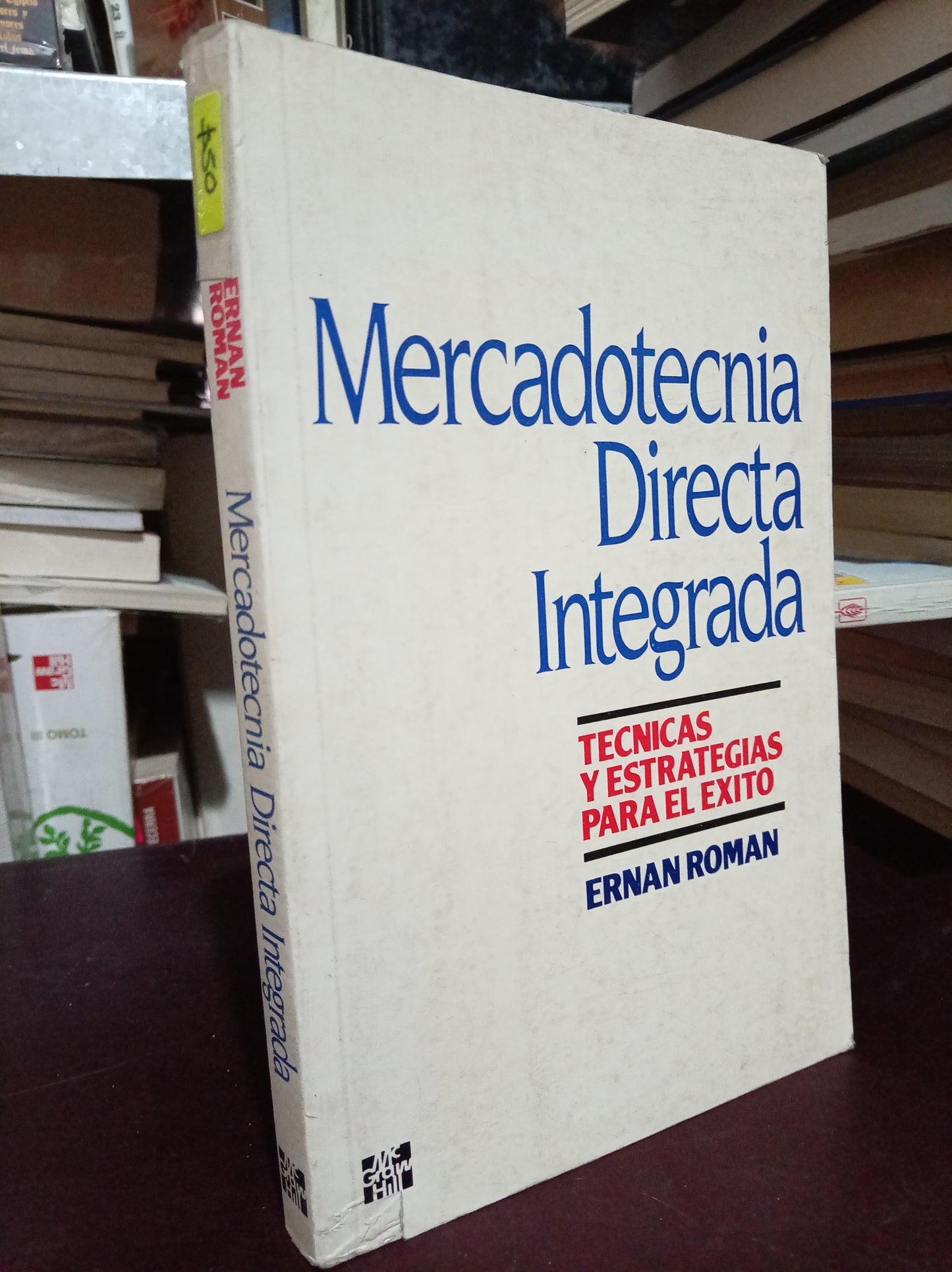 MERCADOTECNIA DIRECTA INTEGRADA POR ERNAN ROMAN USADO ADMIN LITERARIO 305