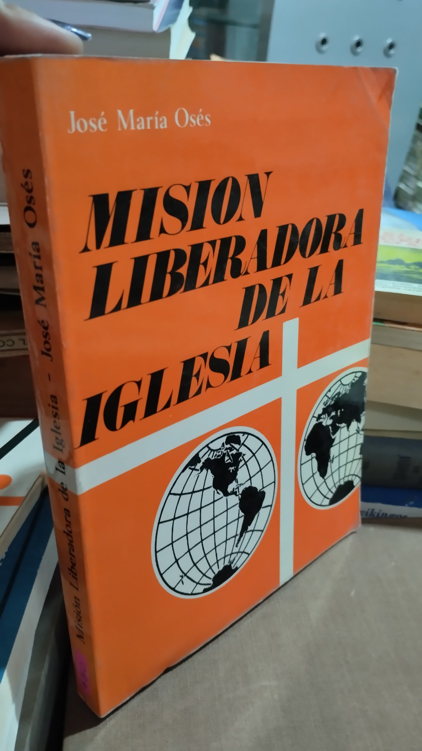 MISION LIBERADORA DE LA IGLESIA POR JOSE MARIA OSES LIBRO USADO RELIGION ALDAMA