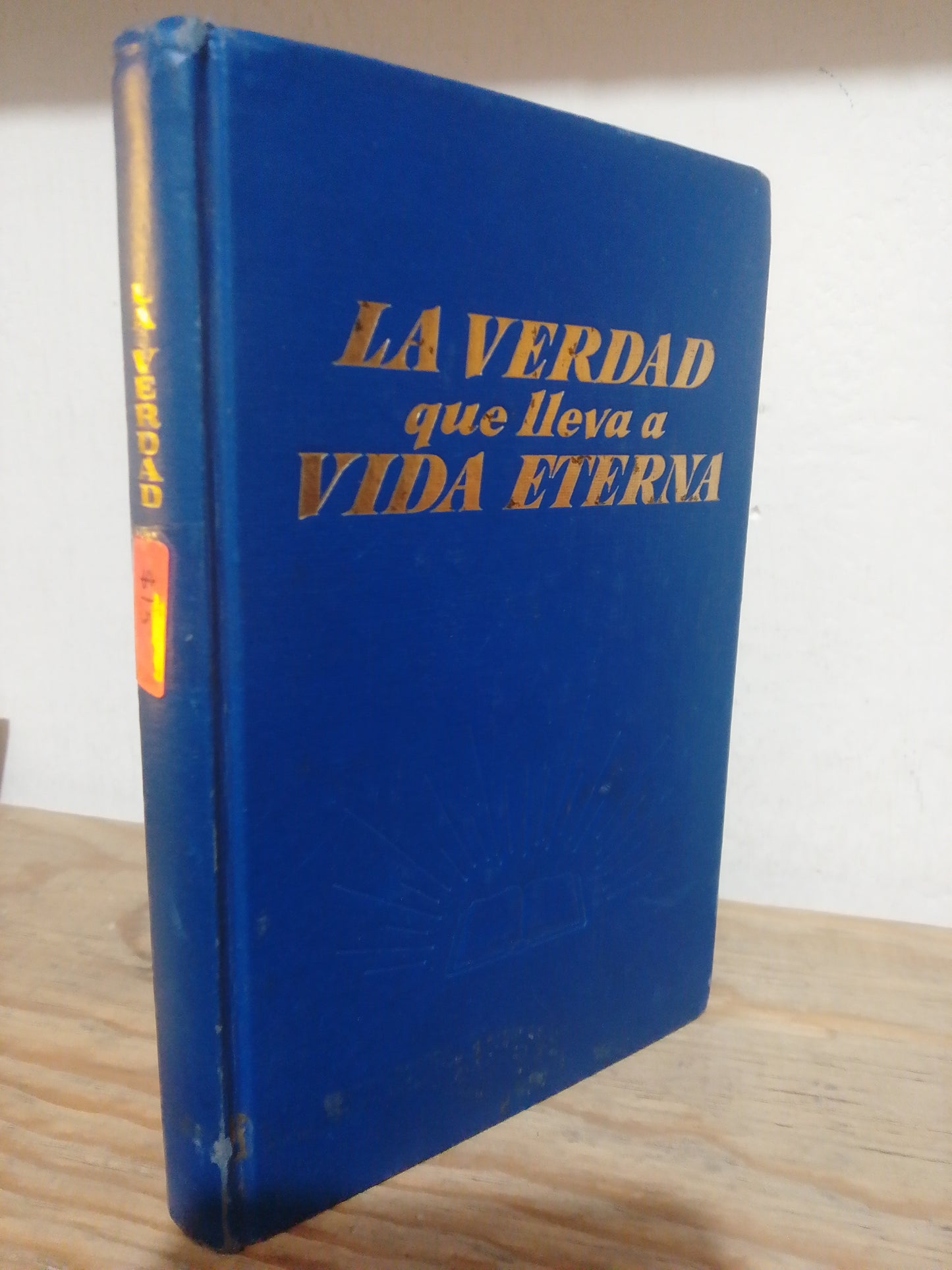 LA VERDAD QUE LLEVA A VIDA ETERNA USADO RELIGION JUAREZ