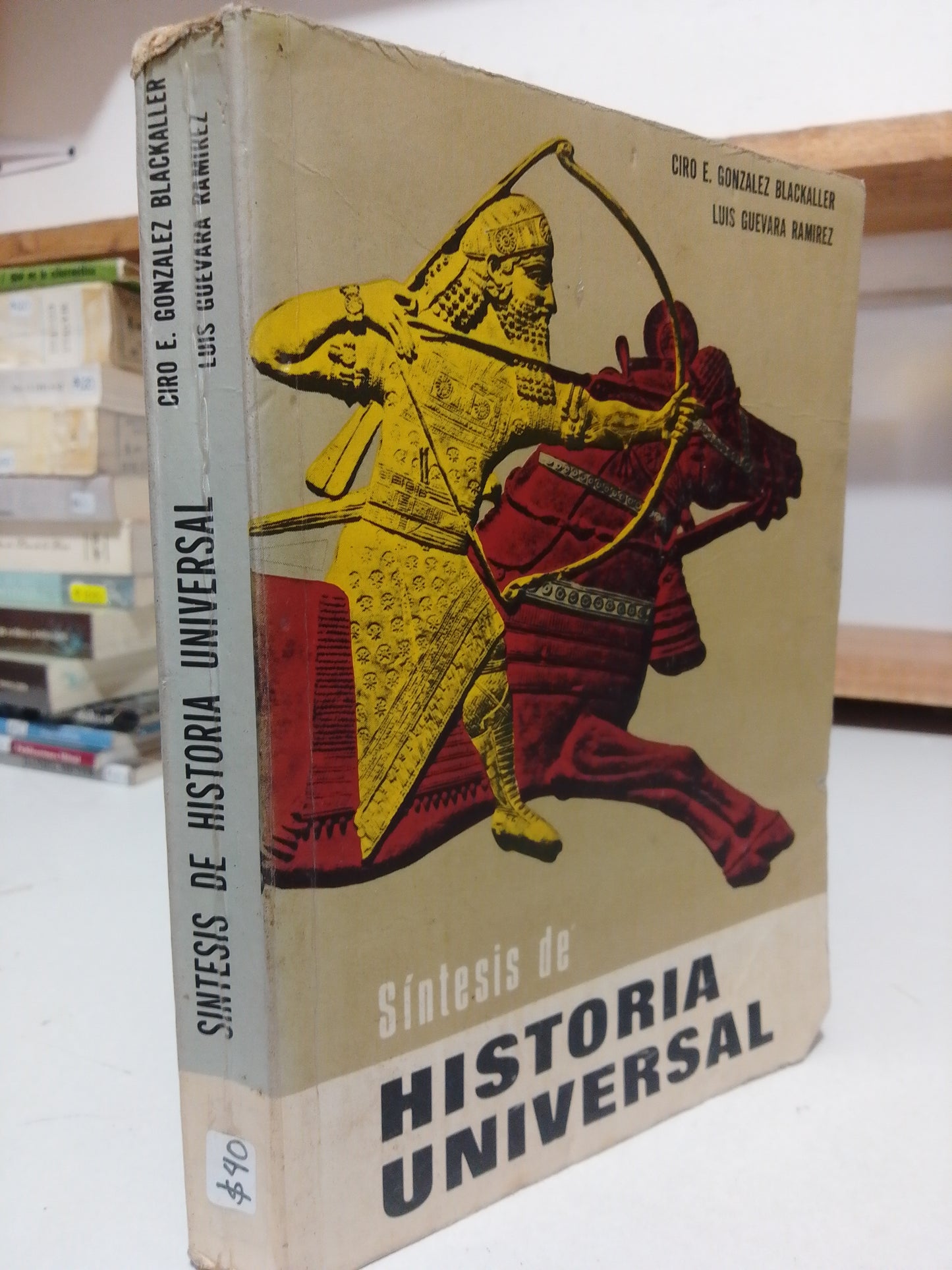 SINTESIS HISTORIA UNIVERSAL POR CIRO E. GONZALEZ USADO HISTORIA JUAREZ
