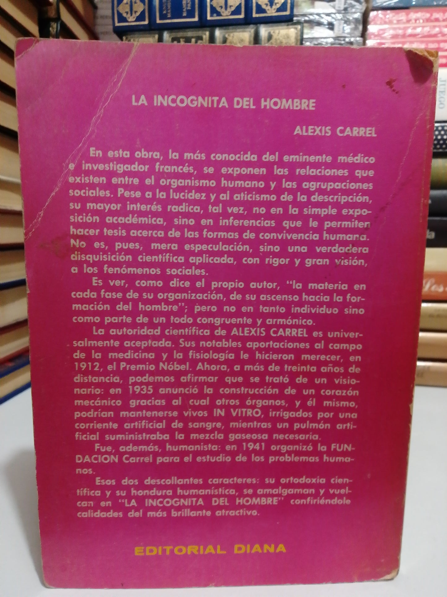 LA INCOGNITA DEL HOMBRE POR ALEXIS CARREL USADO NOVELA JUAREZ