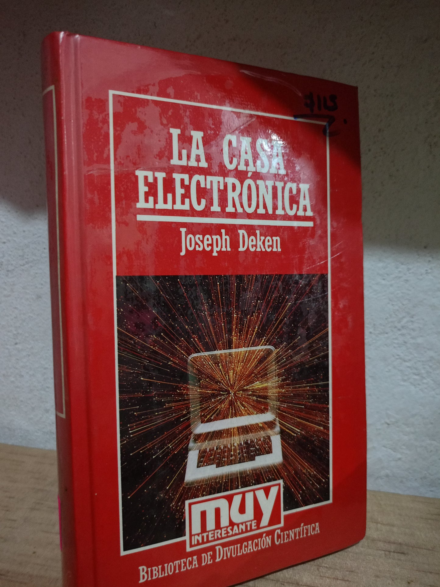 LA CASA ELECTRONICA POR JOSEPH DEKEN USADO CIENCIA LITERARIO 305