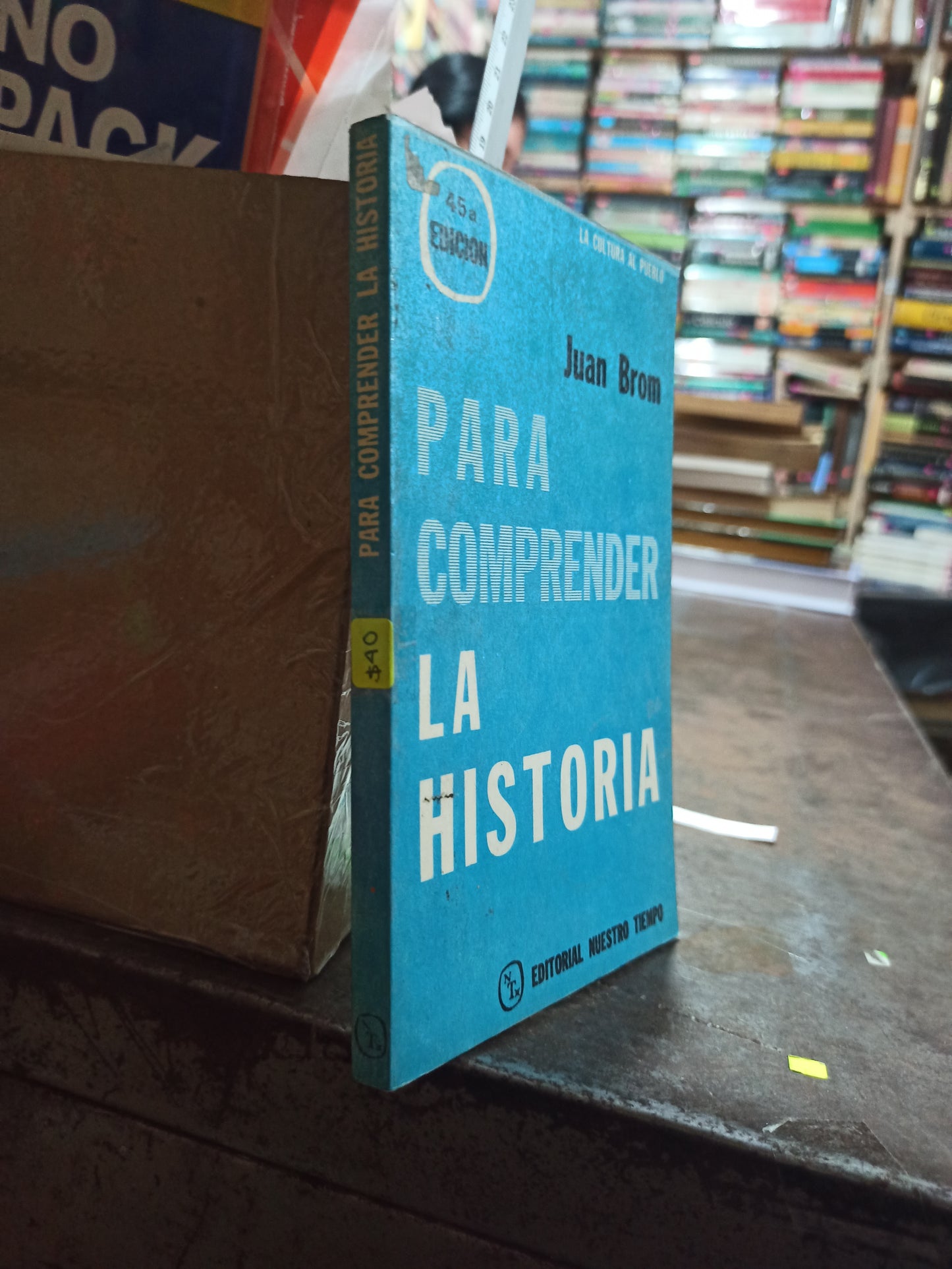 PARA COMPRENDER LA HISTORIA POR JUAN BROM USADO HISTORIA ALDAMA