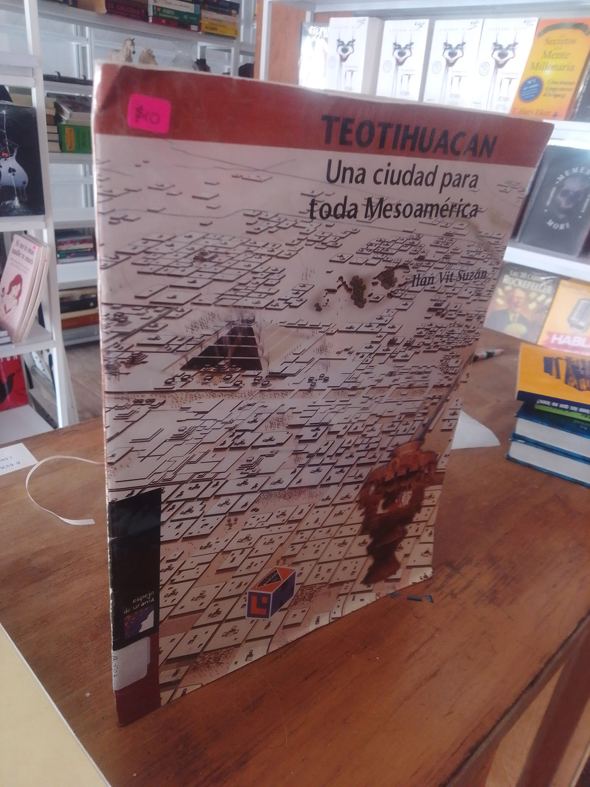 TEOTIHUACAN UNA CIUDAD PARA TODA MESOAMERICA POR ILAN VIT SUZAN USADO INFANTIL JUAREZ 515