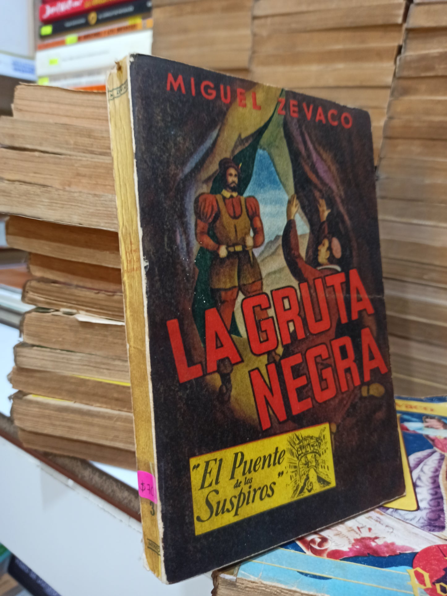 LA GRUTA NEGRA POR MIGUEL ZEVACO USADO NOVELAS JUÁREZ