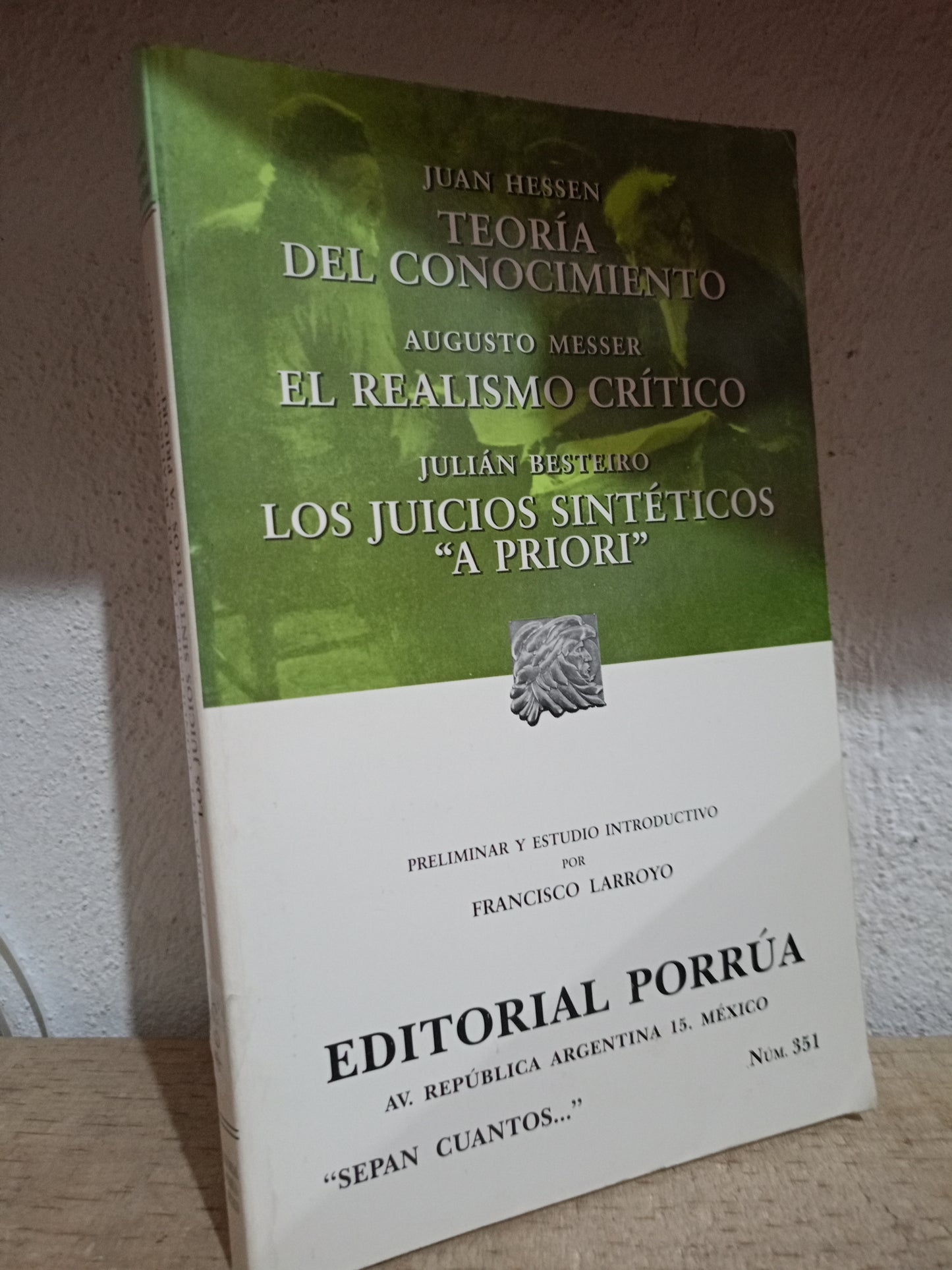 TEORIAS DEL CONOCIMIENTO POR JUAN HESSEN EL REALISMO CRITICO POR AGUSTO MESSER. LOS JUICIOS SINTETICOS A PRIORI POR JULIAN BESTEIRO USADO FILO LITERARIO 305