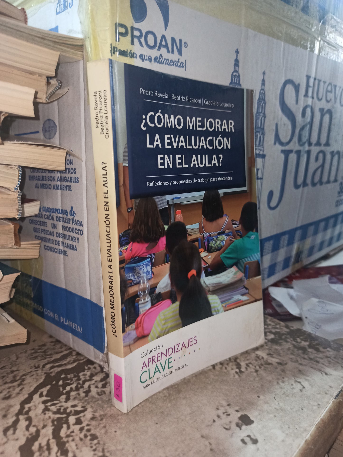 ¿COMO MEJORAR LA EVALUACION EN EL AULA? POR PEDRO RAVELA USADO EDUCACIÓN ALDAMA