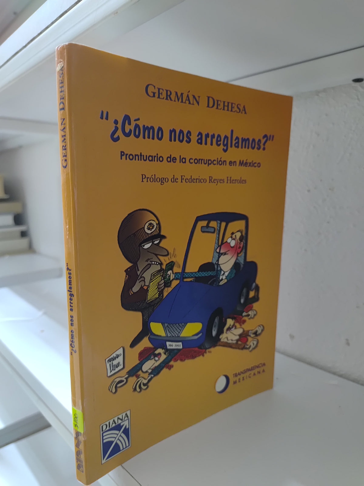 ¿COMO NOS ARREGLAMOS? POR GERMAN DAHESA USADO POLITICA JUAREZ 515