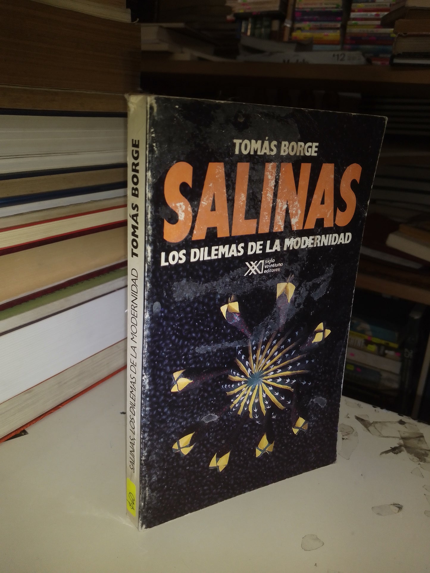 SALINAS, LOS DILEMAS DE LA MODERNIDAD POR TOMÁS BORGES USADO POLÍTICA LITERARIO 207
