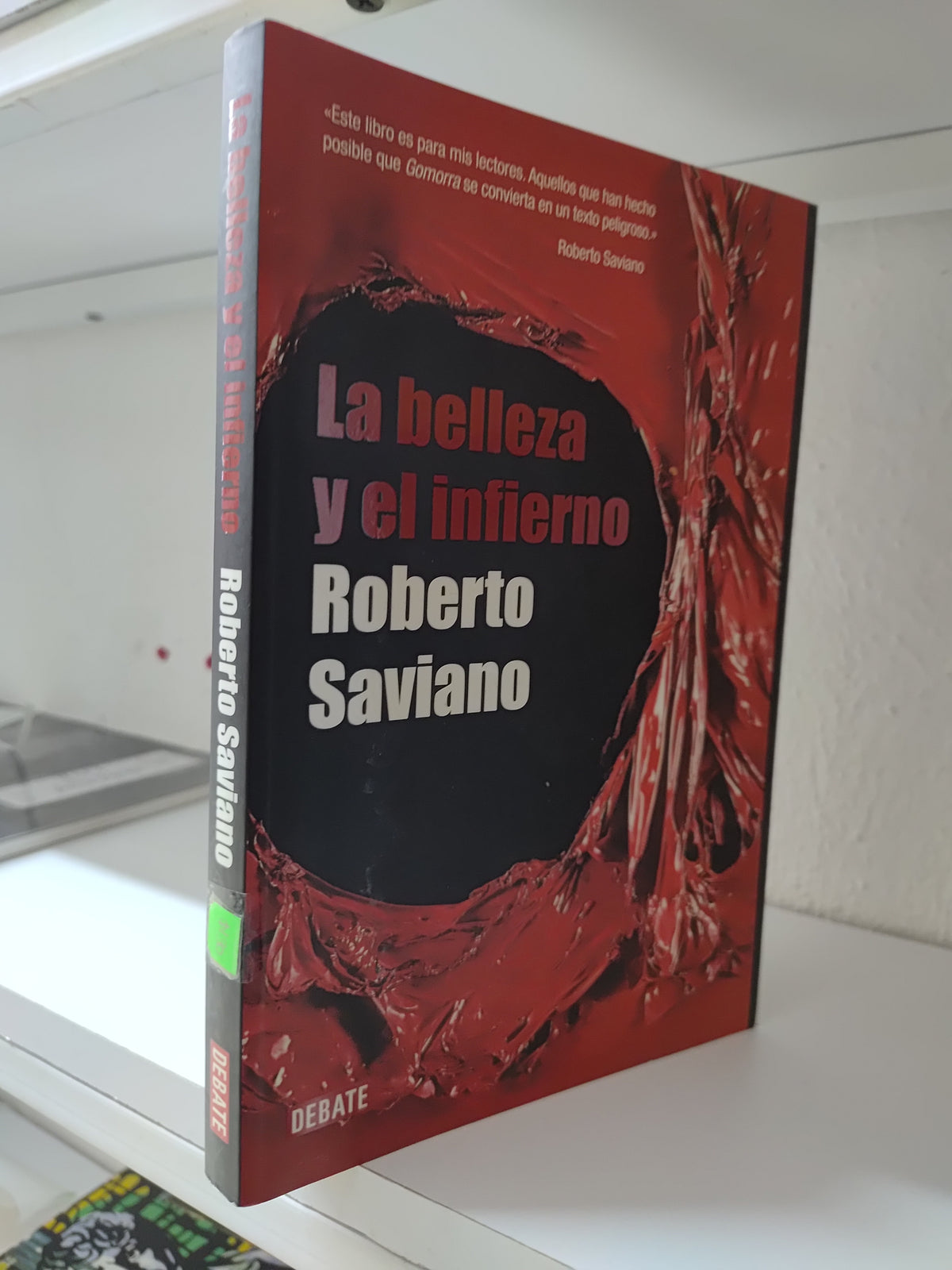 LA BELLEZA DEL INFIERNO POR ROBERTO SAVIANO USADO NOVELAS JUAREZ 515