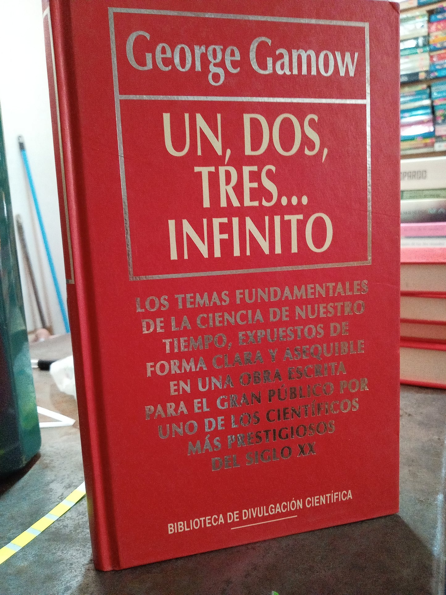 UN DOS TRES INFINITO POR GEORGE GAMOW USADO NOVELA ALDAMA
