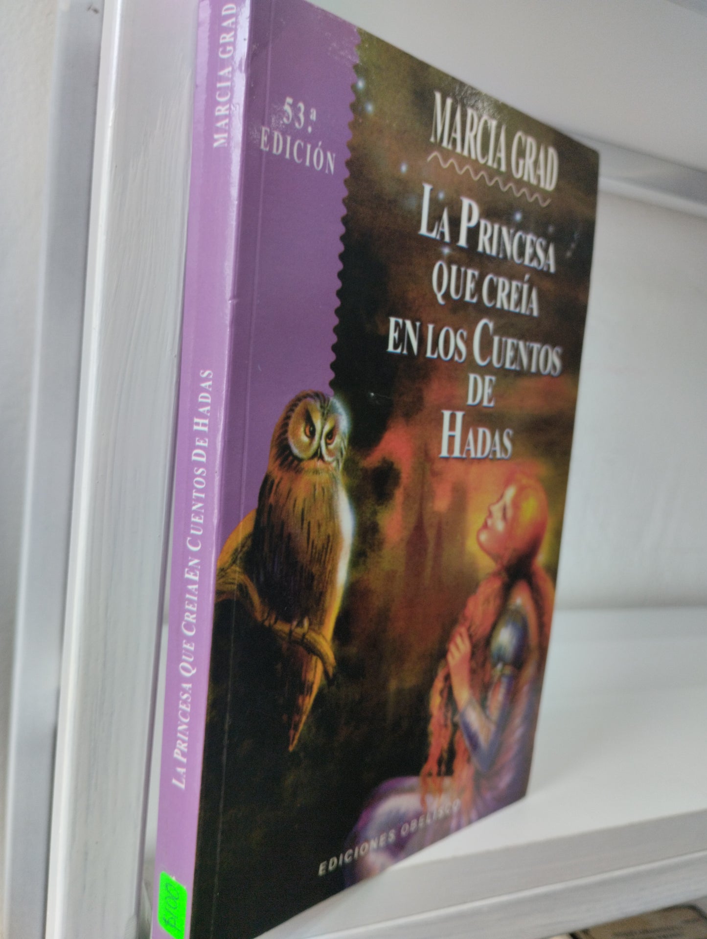 LA PRINCESA QUE CREIA EN LOS CUENTOS USADO NOVELAS JUAREZ 515