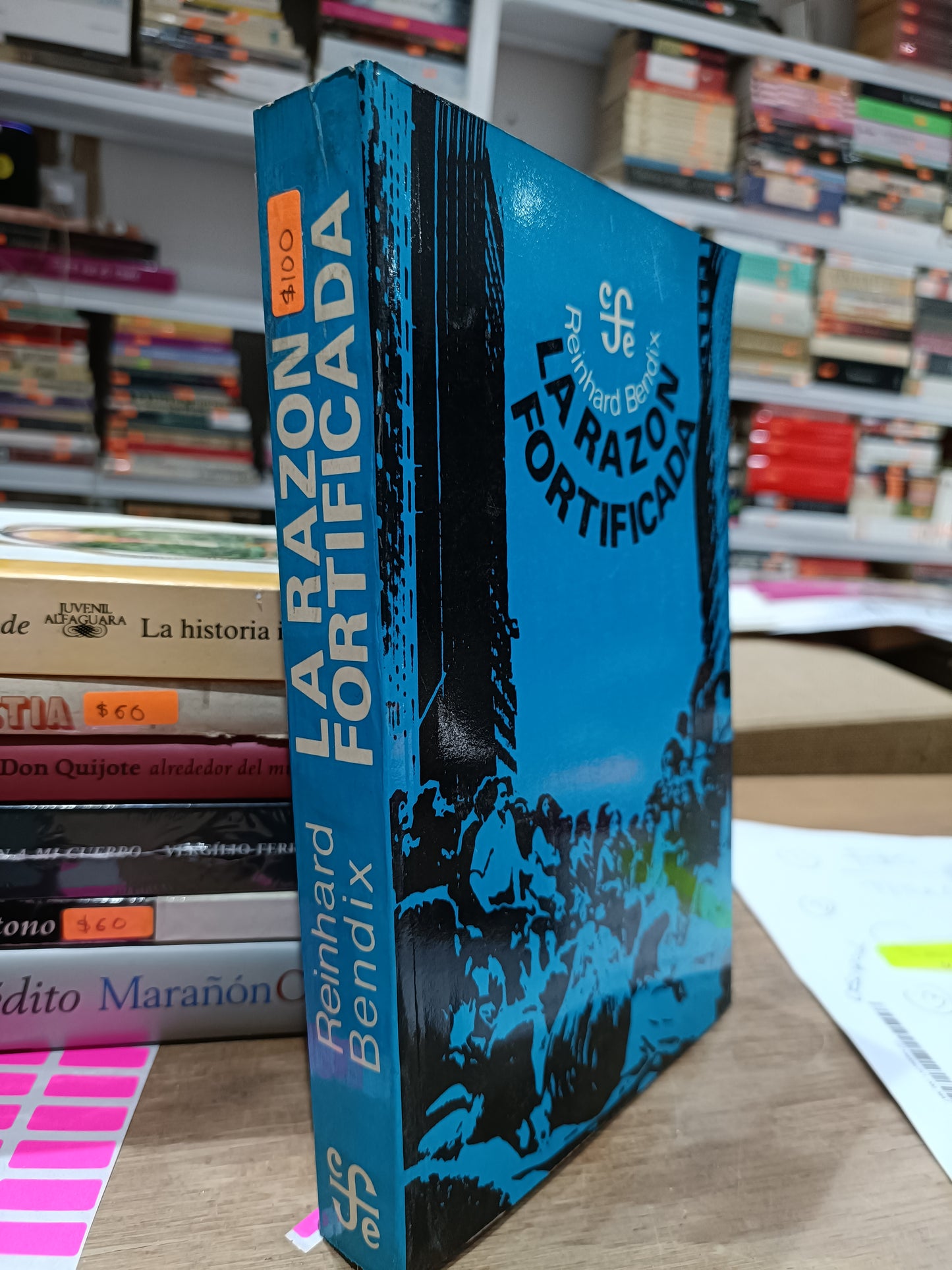 LA RAZON FORTIFICADA POR REINHARD BENDIX USADOS NOVELAS JUAREZ 515