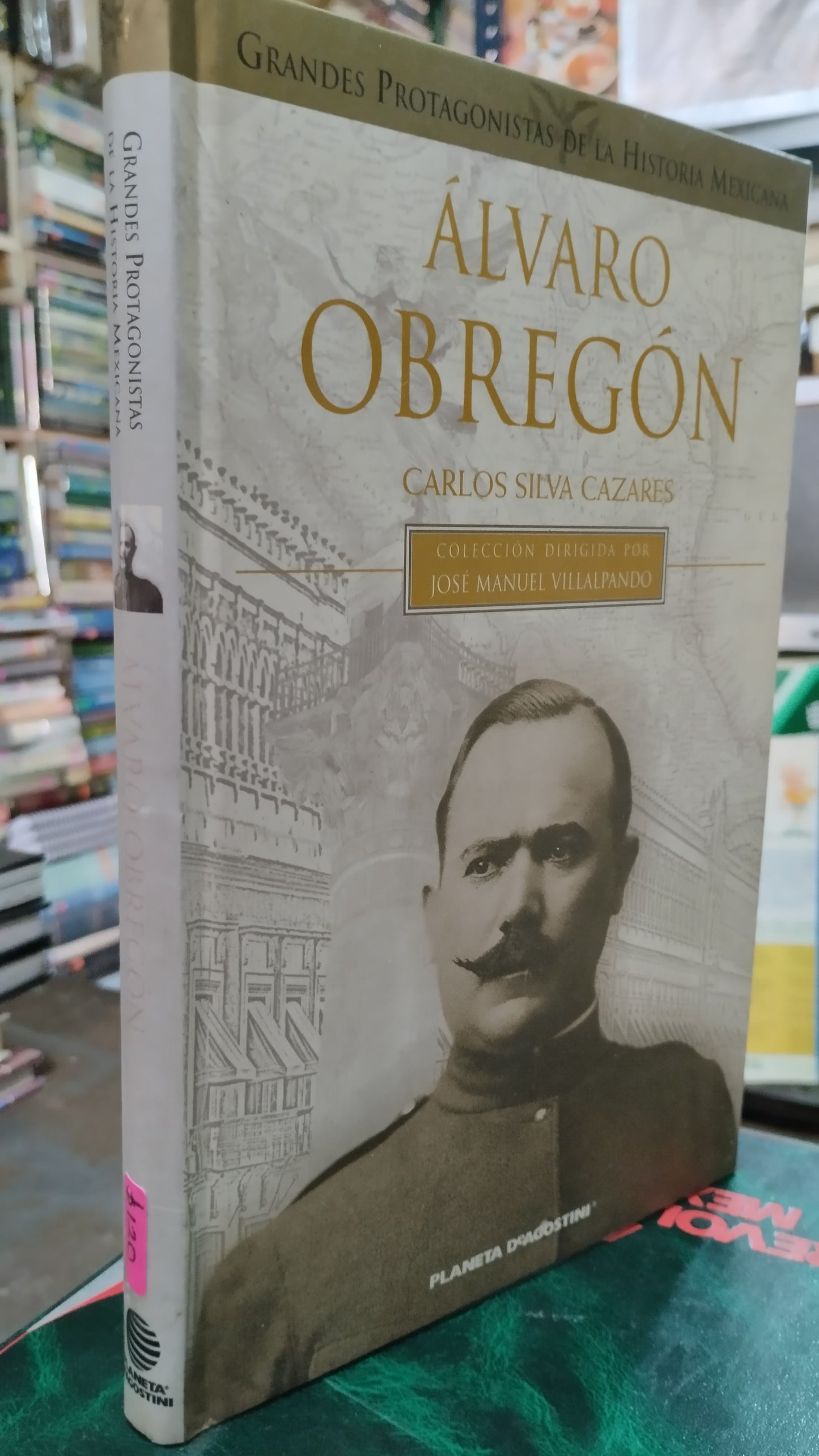 ALVARO OBREGON POR CARLOS SILVA CAZARES LIBRO USADO HISTORIA ALDAMA