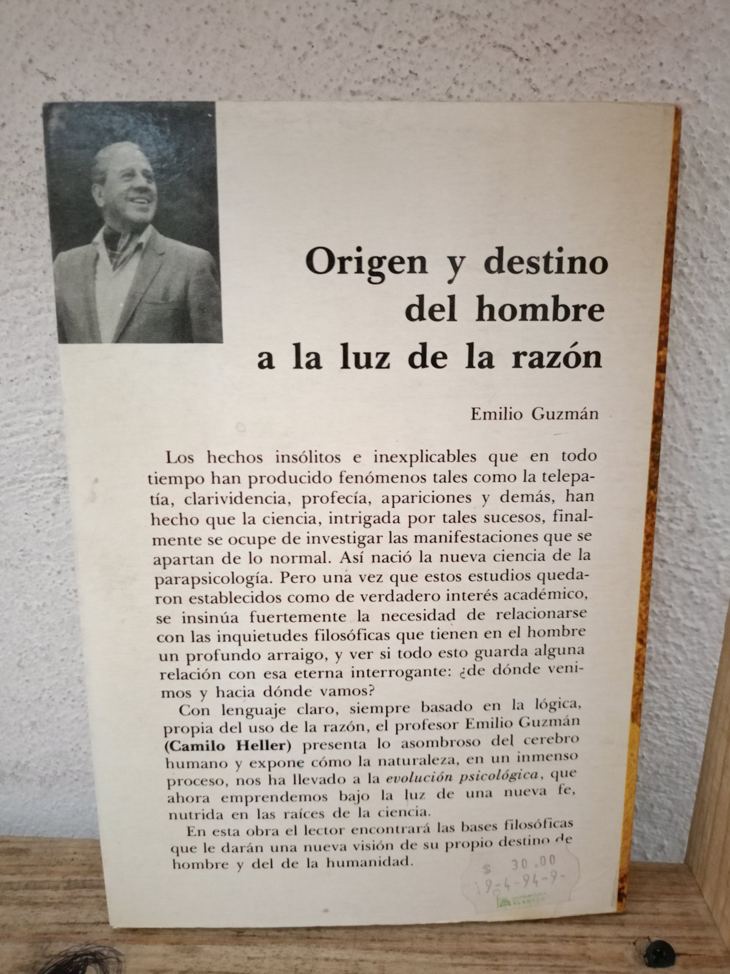 ORIGEN Y DESTINO DEL HOMBRE A LA LUZ DE LA RAZÓN LA PARAPSICOLOGÍA Y EL ALMA POR EMILIO GUZMÁN USADO PSICOLOGÍA ALDAMA