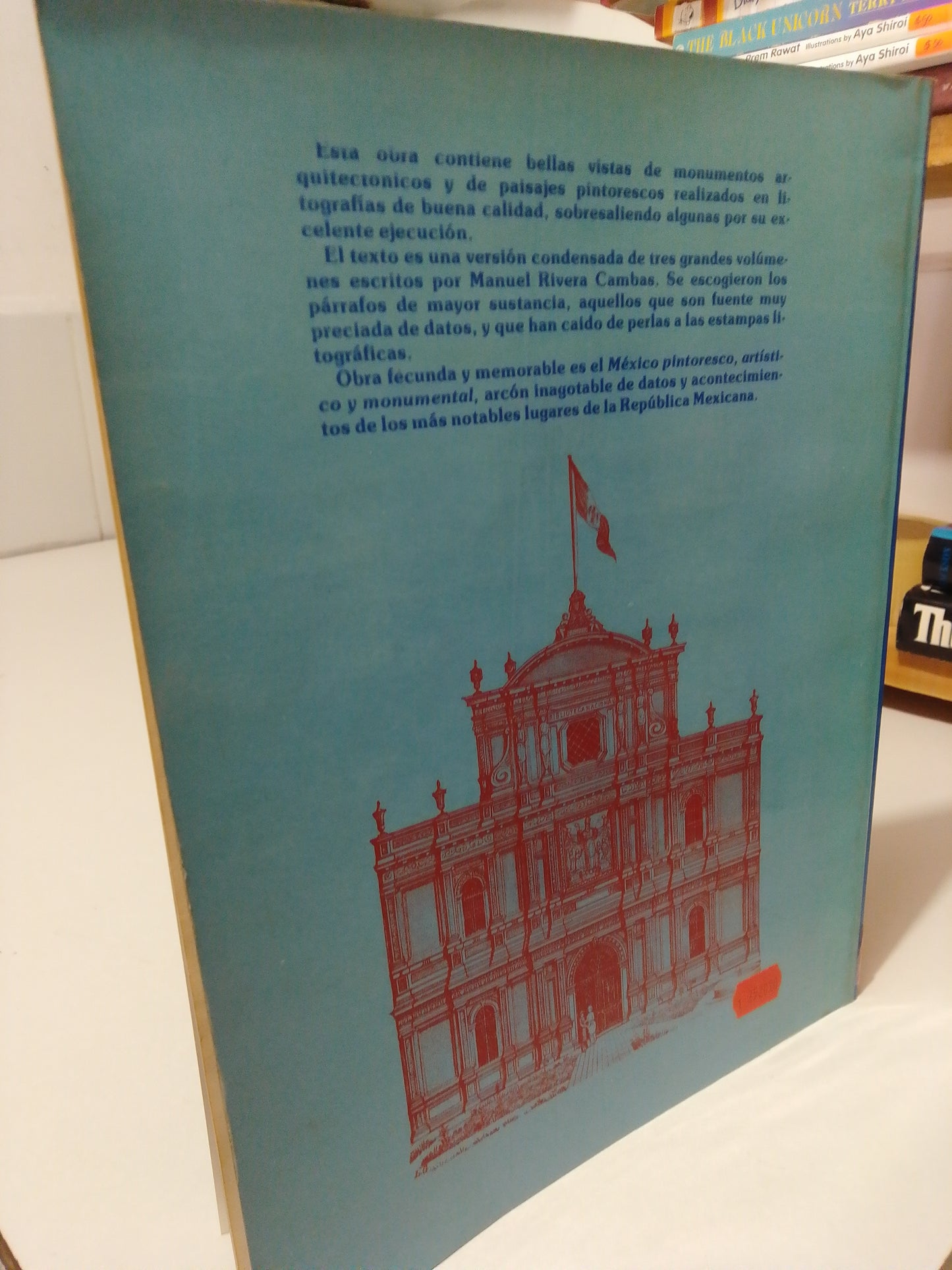 MEXICO PINTORESCO ARTISTICO Y MONUMENTAL POR MANUEL RIVERA CAMBAS USADO ARRE JUÁREZ