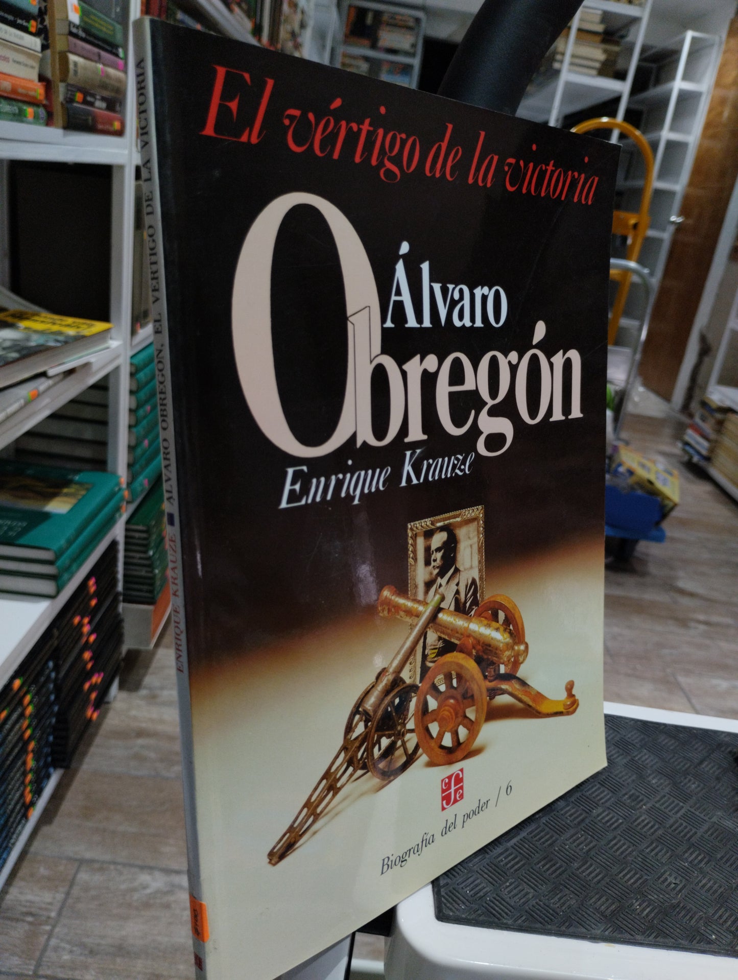 ALVARO OBREGON EL VERTIGO DE LA VICTORIA POR ENRIQUE KRAUZE USADO HISTORIA JUAREZ 515