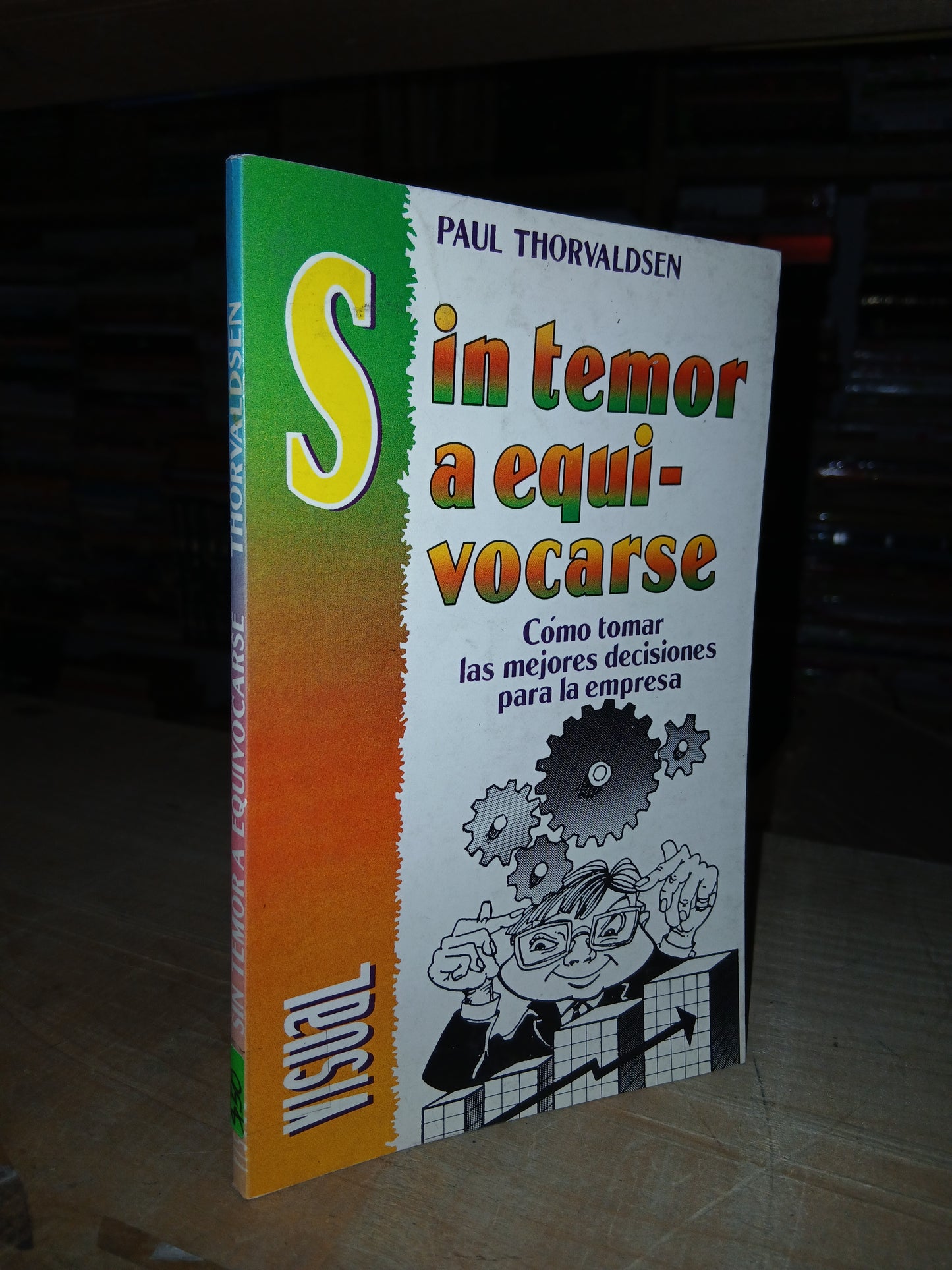 SIN TEMOR A EQUIVOCARSE POR PAUL THORVALDSEN USADO ADMINISTRACIÓN LITERARIO 207