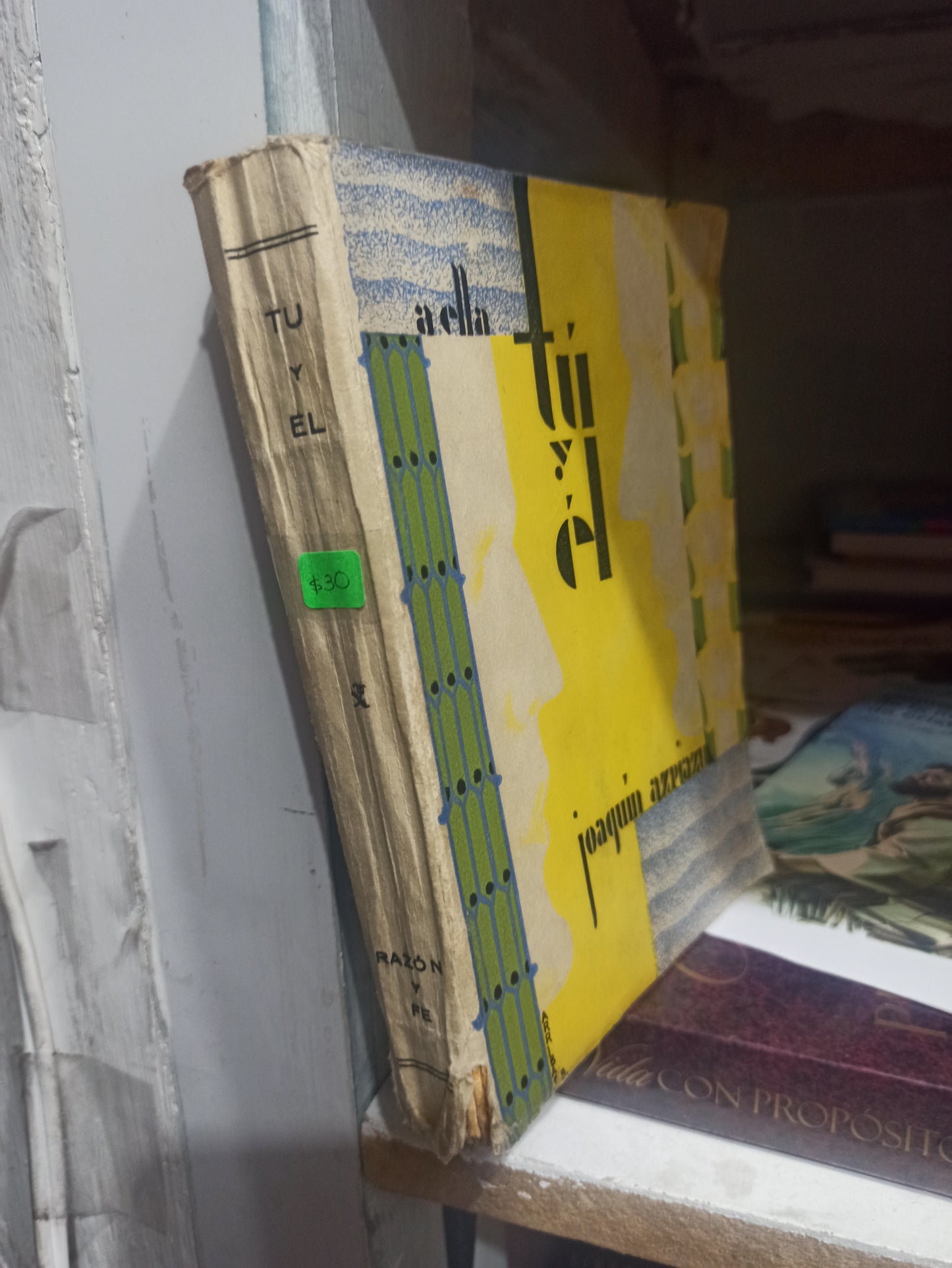 TU Y EL POR JOAQUIN AZPIAZA USADO NOVELAS JUÁREZ