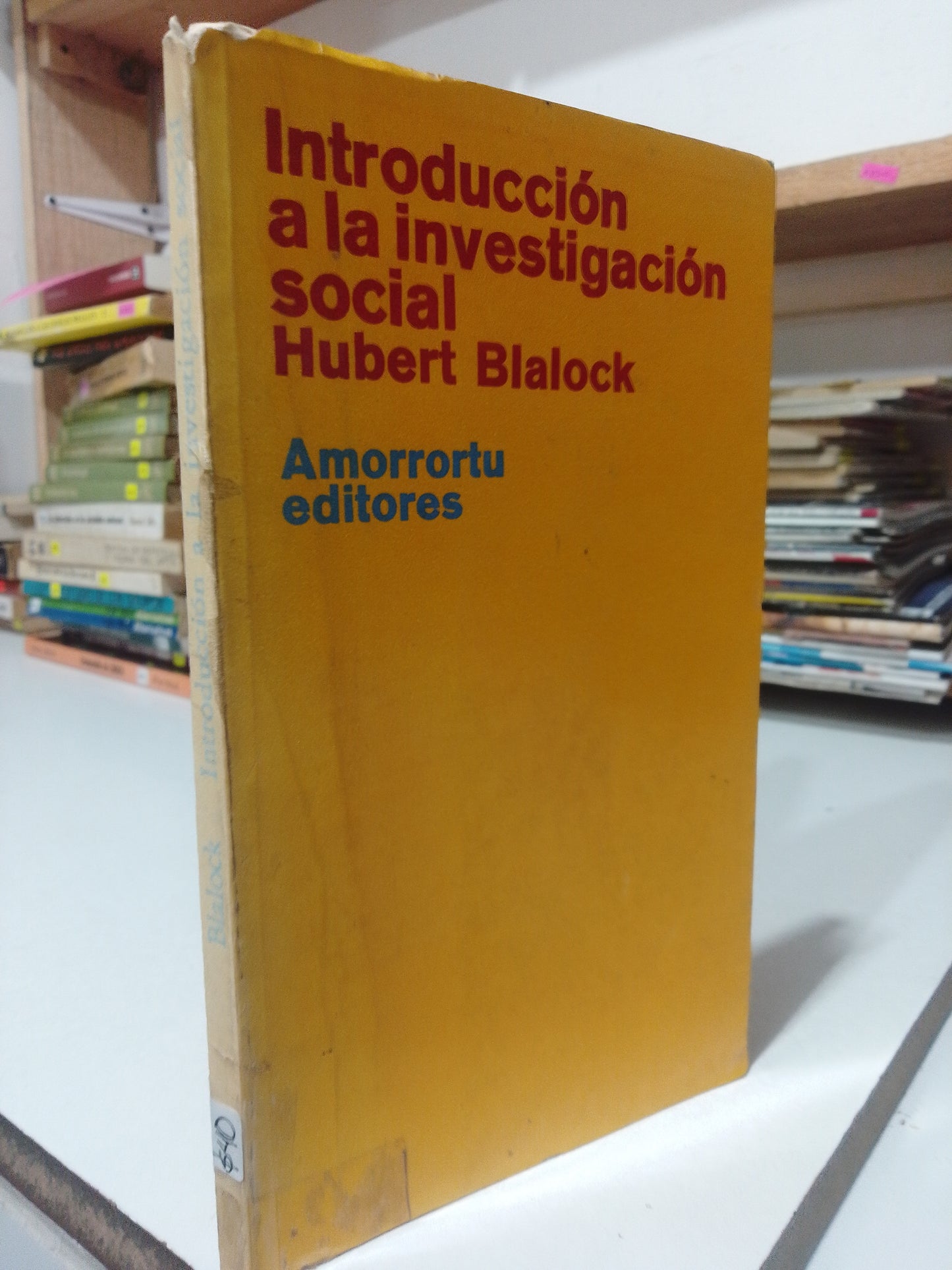 INTRODUCCION ALA INVESTIGACION SOCIAL POR HUBERT BLALOCK USADO FILOSOFIA JUAREZ