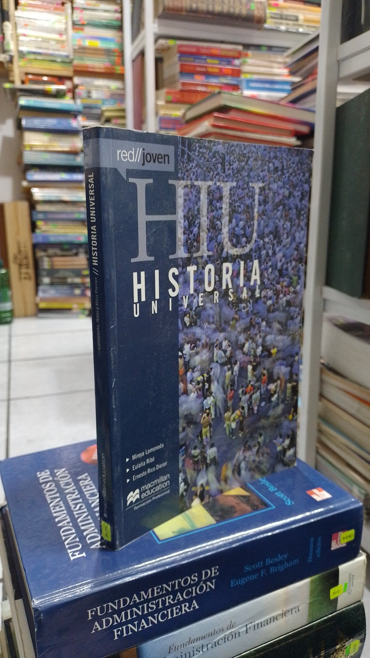 HISTORIA UNIVERSAL POR MIREYA LAMONELA USADO HISTORIA JUAREZ 507