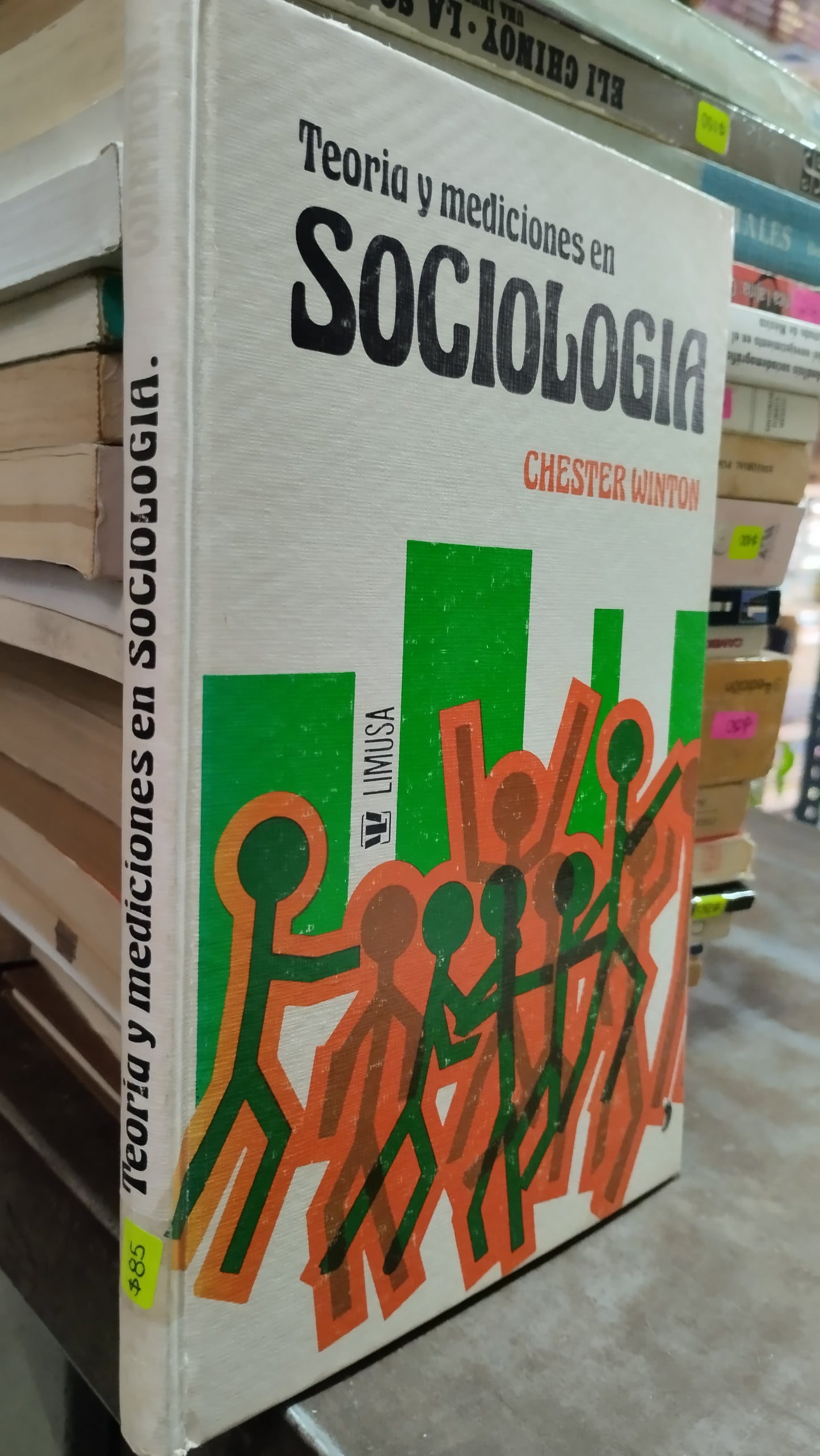 TEORIA Y MEDICIONES EN SOCIOLOGIA POR CHESTER WINTON LIBRO USADO SOCIOLOGIA ALDAMA