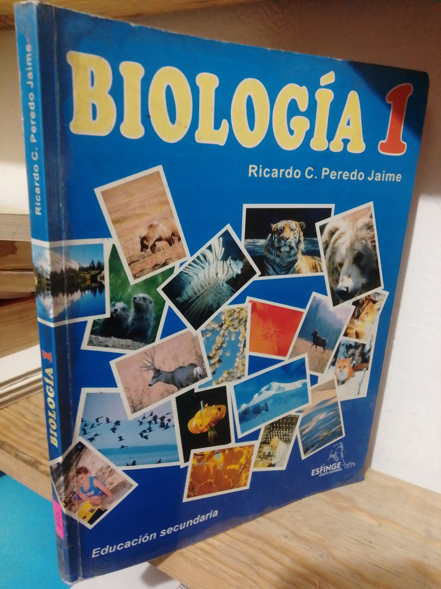 BIOLOGIA 1 POR RICARDO C.PEREDO JAIME USADO BIOLOGIA JUAREZ