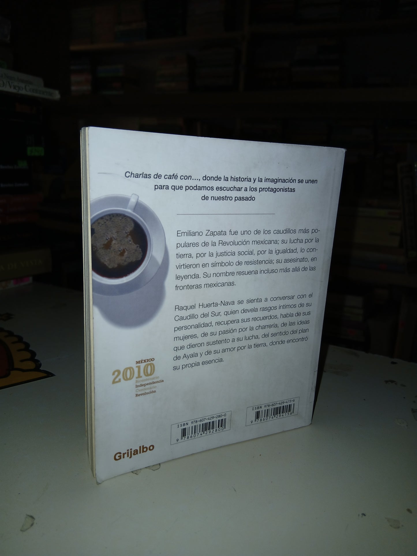 CHARLAS DE CAFÉ CON EMILIANO ZAPATA POR RAQUEL HUERTA- NAVA USADO NOVELA LITERARIO 207