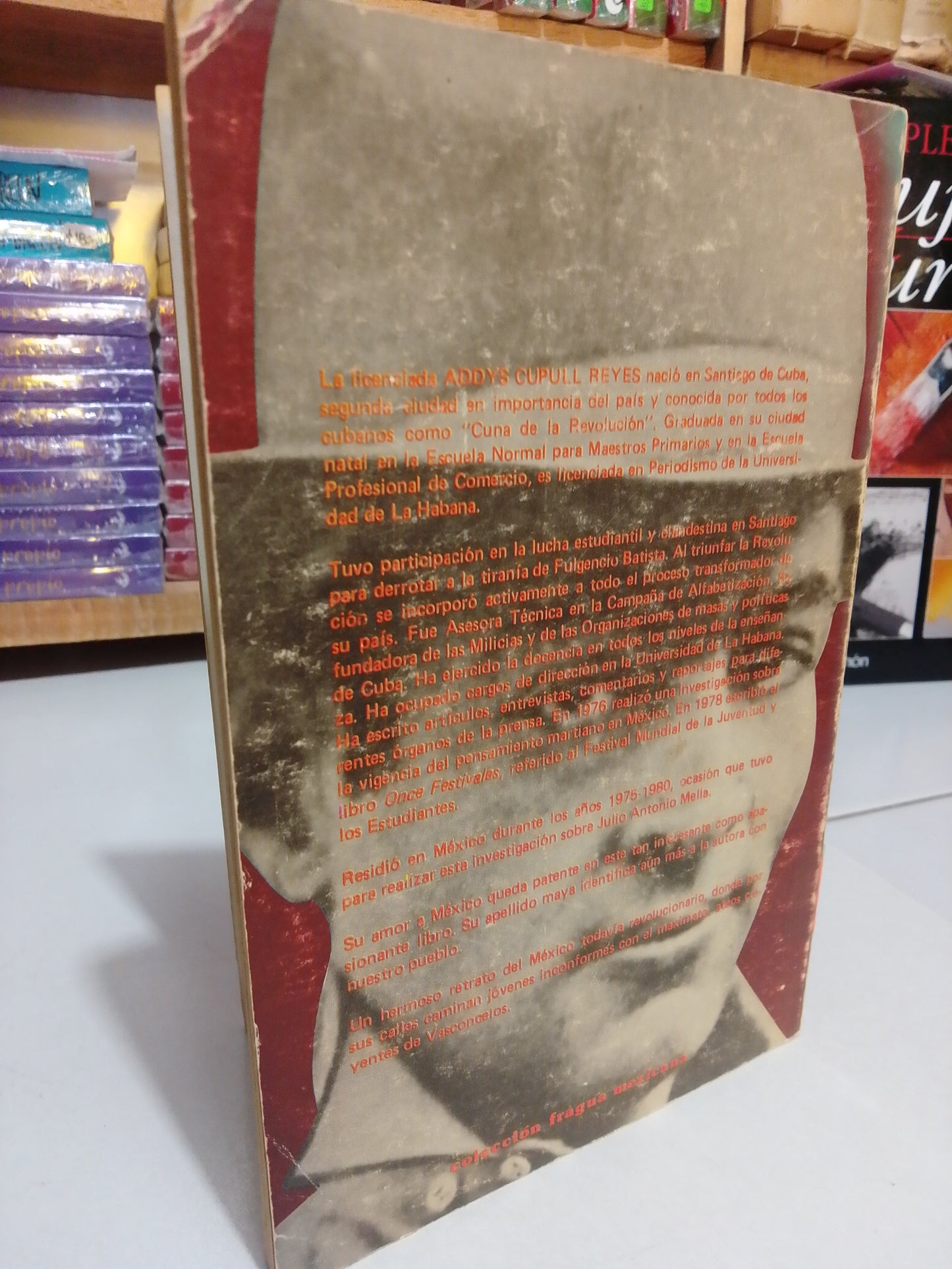 JULIO ANTONIO MELLA EN LOS MEXICANOS POR ADYS CUPULL USADO HISTORIA JUAREZ