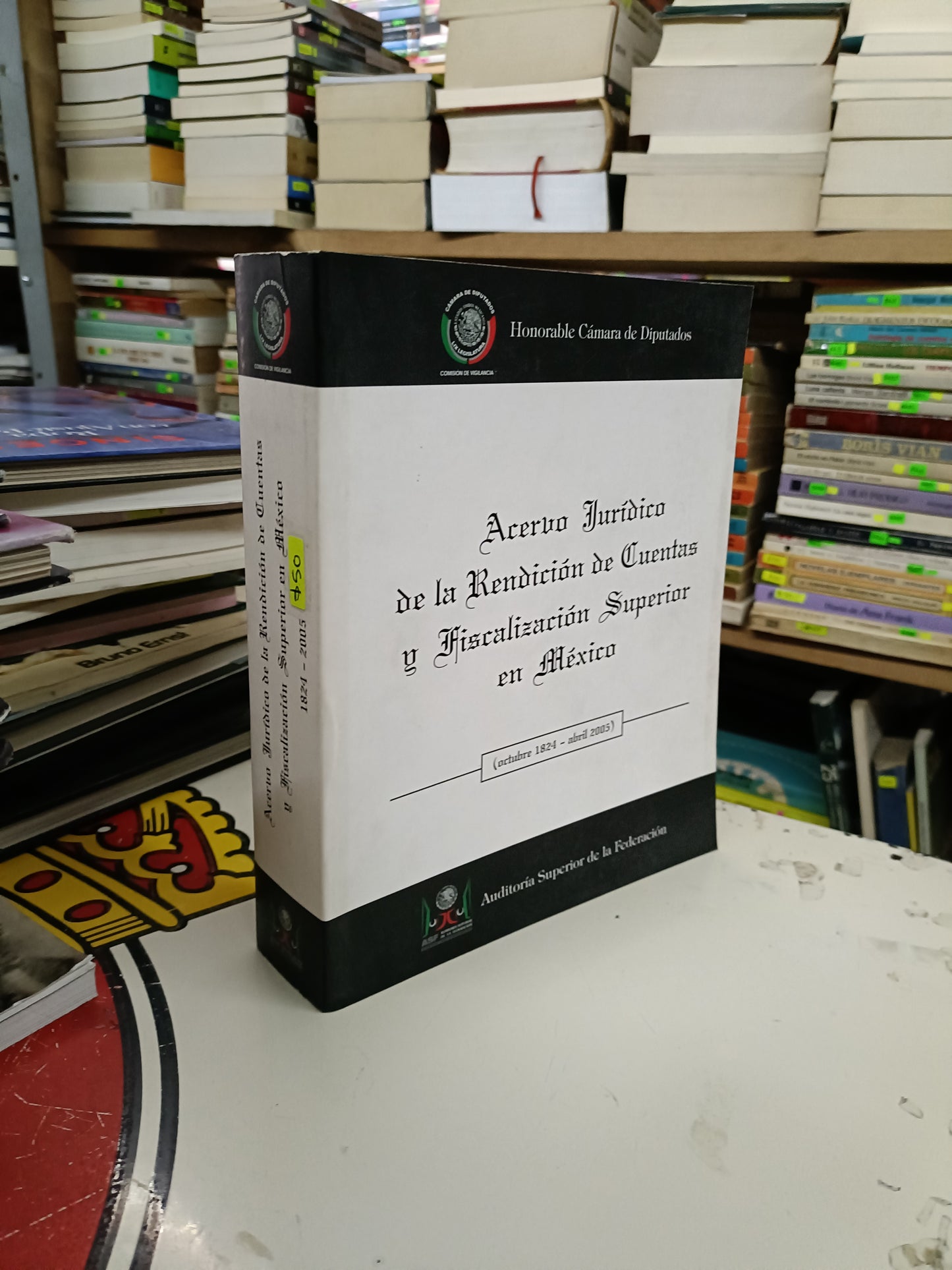 ACERVO JURIDICO DE LA RENDICIÓN DE CUENTAS Y FISCALIZACIÓN SUPERIOR EN MÉXICO POR LA CÁMARA DE DIPUTADOS USADO DERECHO LITERARIO 207