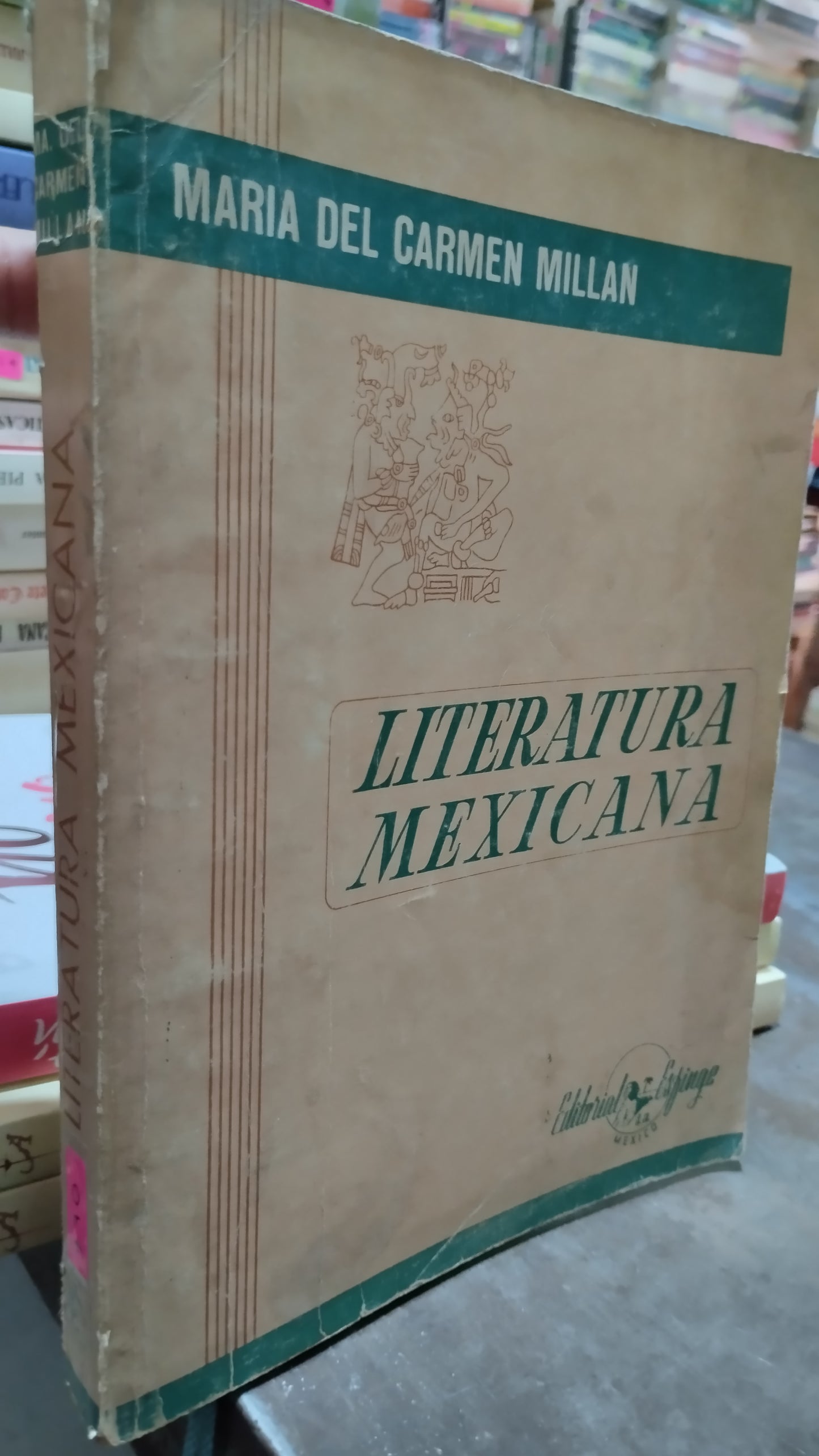 LITERATURA MEXICANA POR MARIA DEL CARMEN MILLAN LIBRO USADO NOVELAS ALDAMA