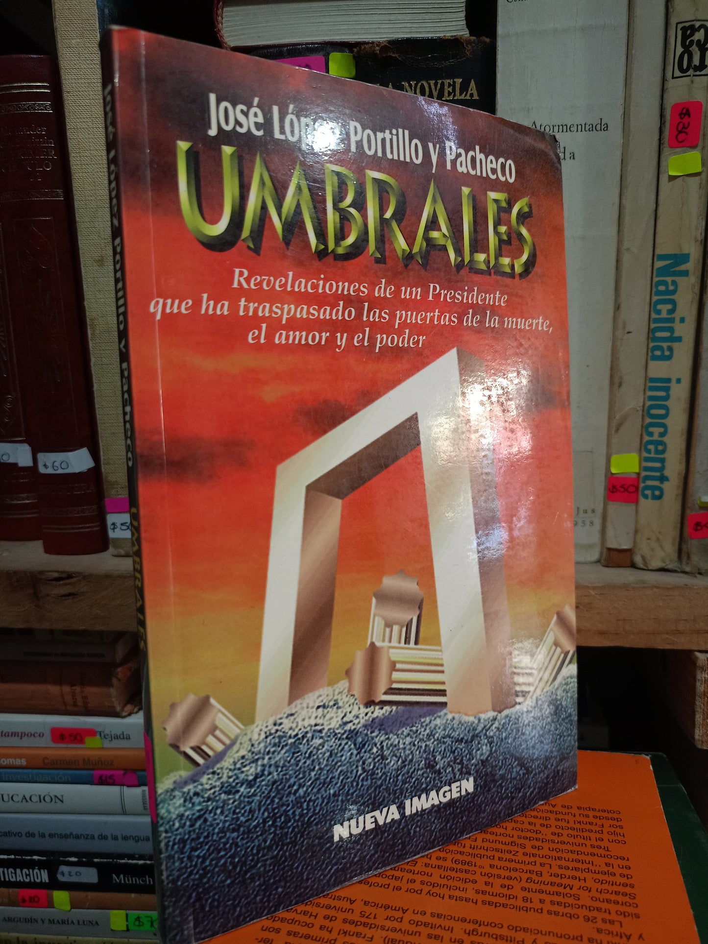 UMBRALES POR JOSE LOPEZ PORTILLO Y PACHECO USADO POLITICA LITERARIO 305