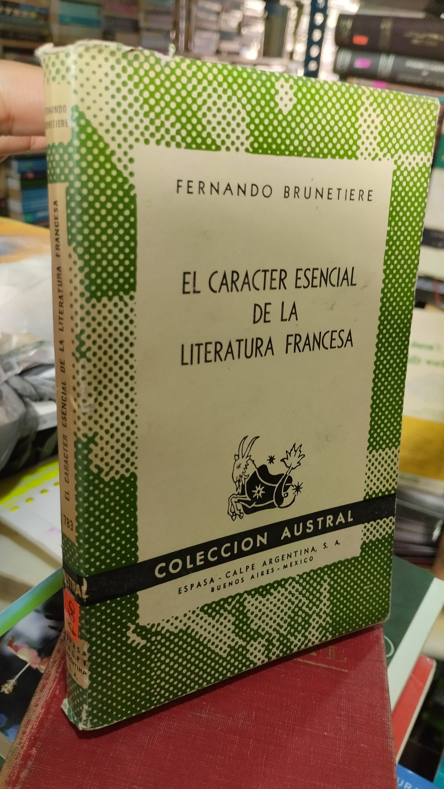 EL CARACTER ESENCIAL DE LA LITERATURA FRANCESA POR FERNANDO BRUNETIERE LIBRO USADO ANTIGUO ALDAMA