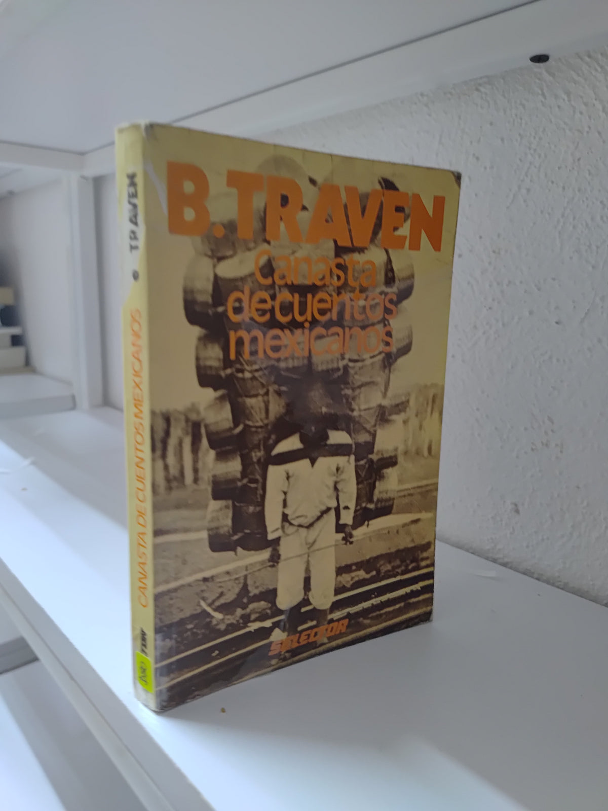 CANASTA DE CUENTOS MEXICANOS POR B. TRAVEN USADO NOVELAS JUAREZ 515