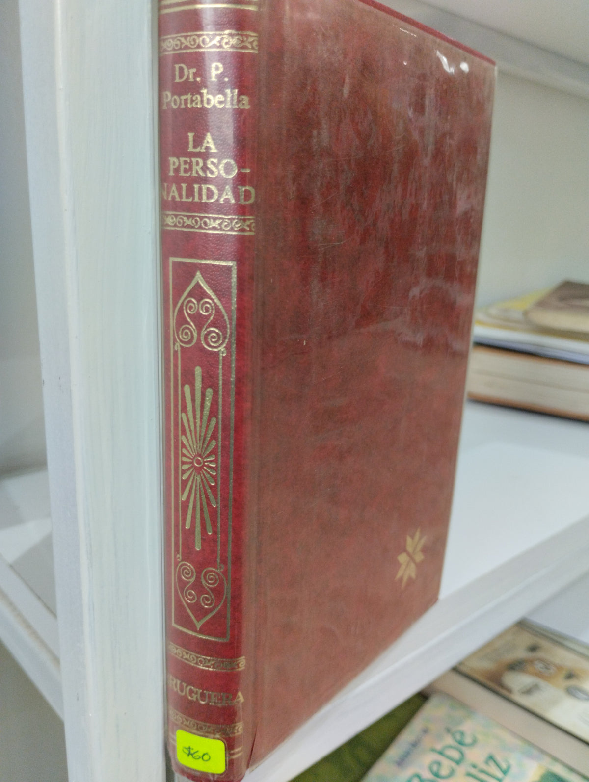 LA PERSONALIDAD ARTE DE AFIRMARLA Y EJERCERLA DR PORTABELLA DURAN USADO PSICOLOGIA JUAREZ 515