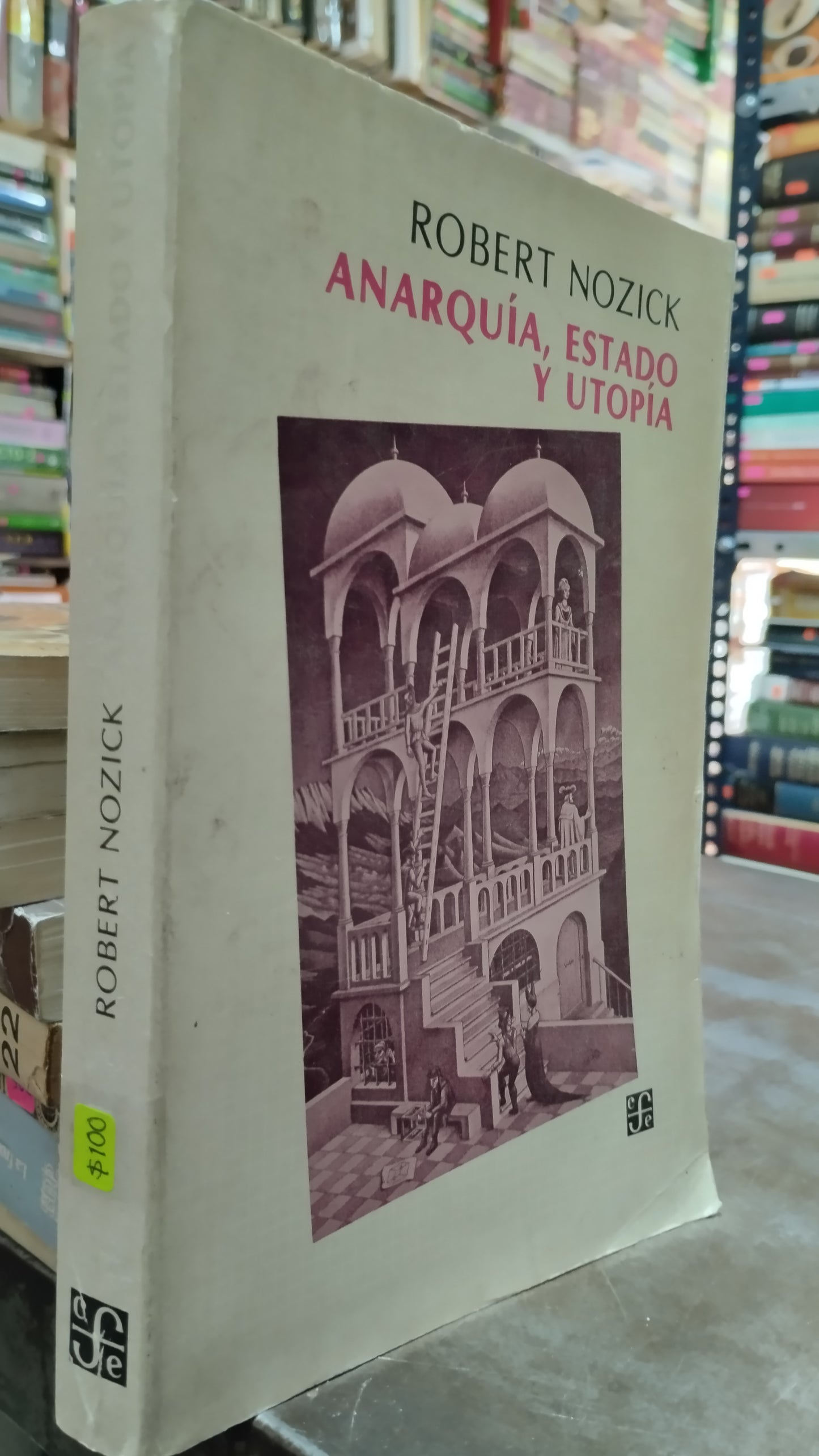 ANARQUIA ESTADO Y UTOPIA POR ROBERT NOZICI LIBRO USADO HISTORIA ALDAMA
