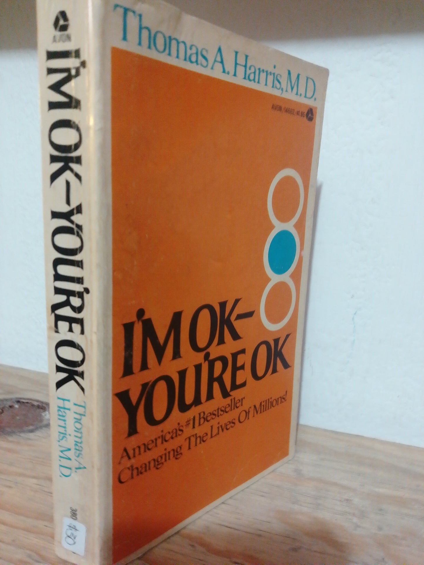 IM OK YOURE OK POR THOMAS A. HARRIS USADO IDIOMAS JUAREZ