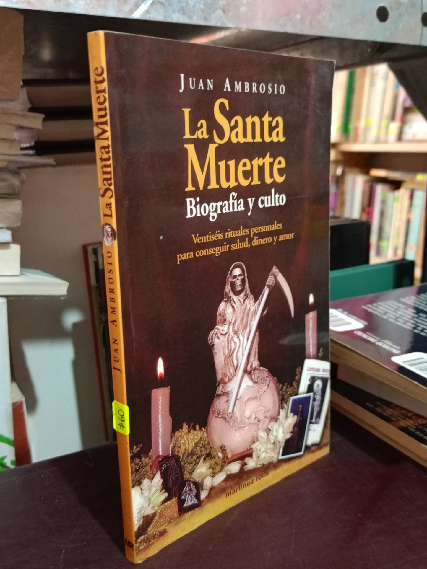 LA SANTA MUERTE POR JUAN AMBROSIO USADO ESOTERISMO LITERARIO 305