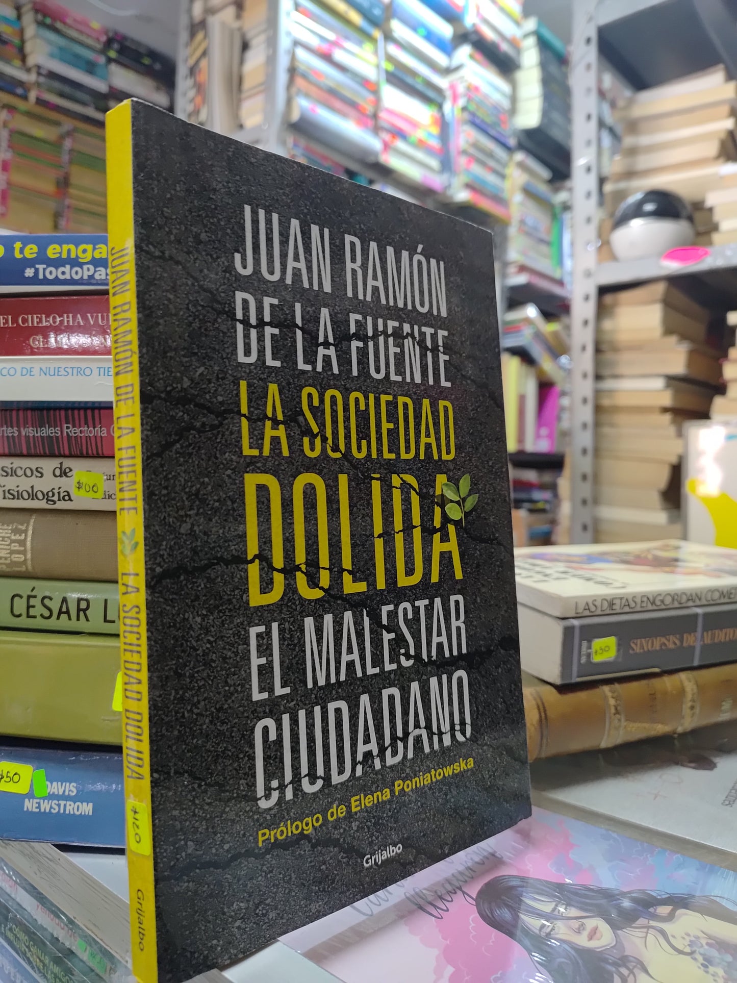 LA SOCIEDAD DOLIDA POR JUAN RAMON DE LA FUENTE USADO NOVELAS JUAREZ 515