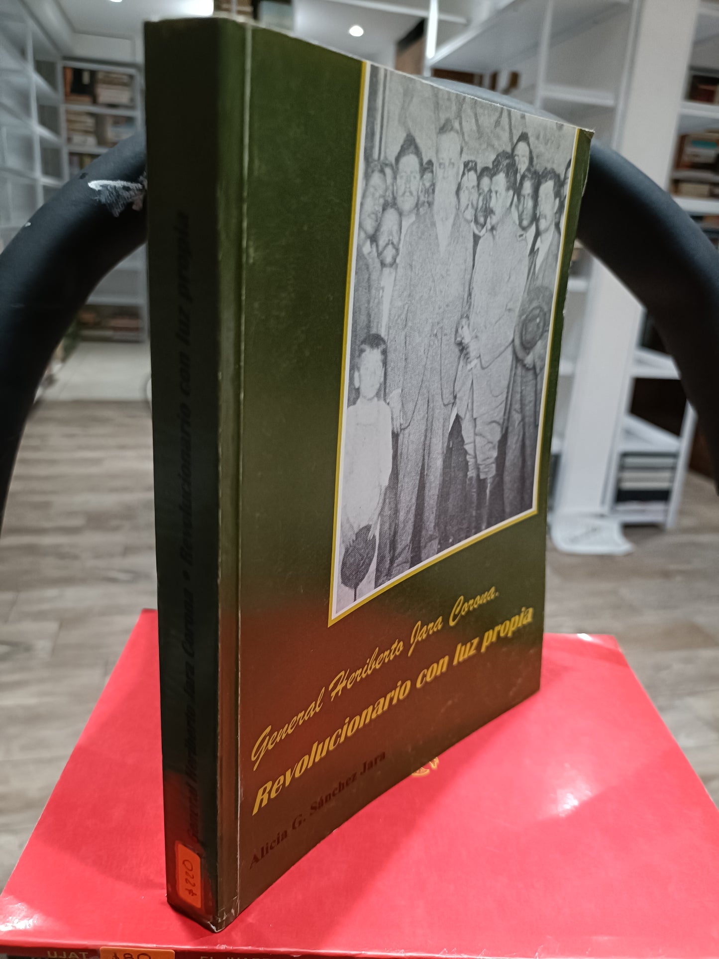 GENERAL HERIBERTO LARA CORONA REVOLUCIONARIO CON LUZ PROPIA POR ALICIA G SANCHEZ JARA USADO HISTORIA JUAREZ 515