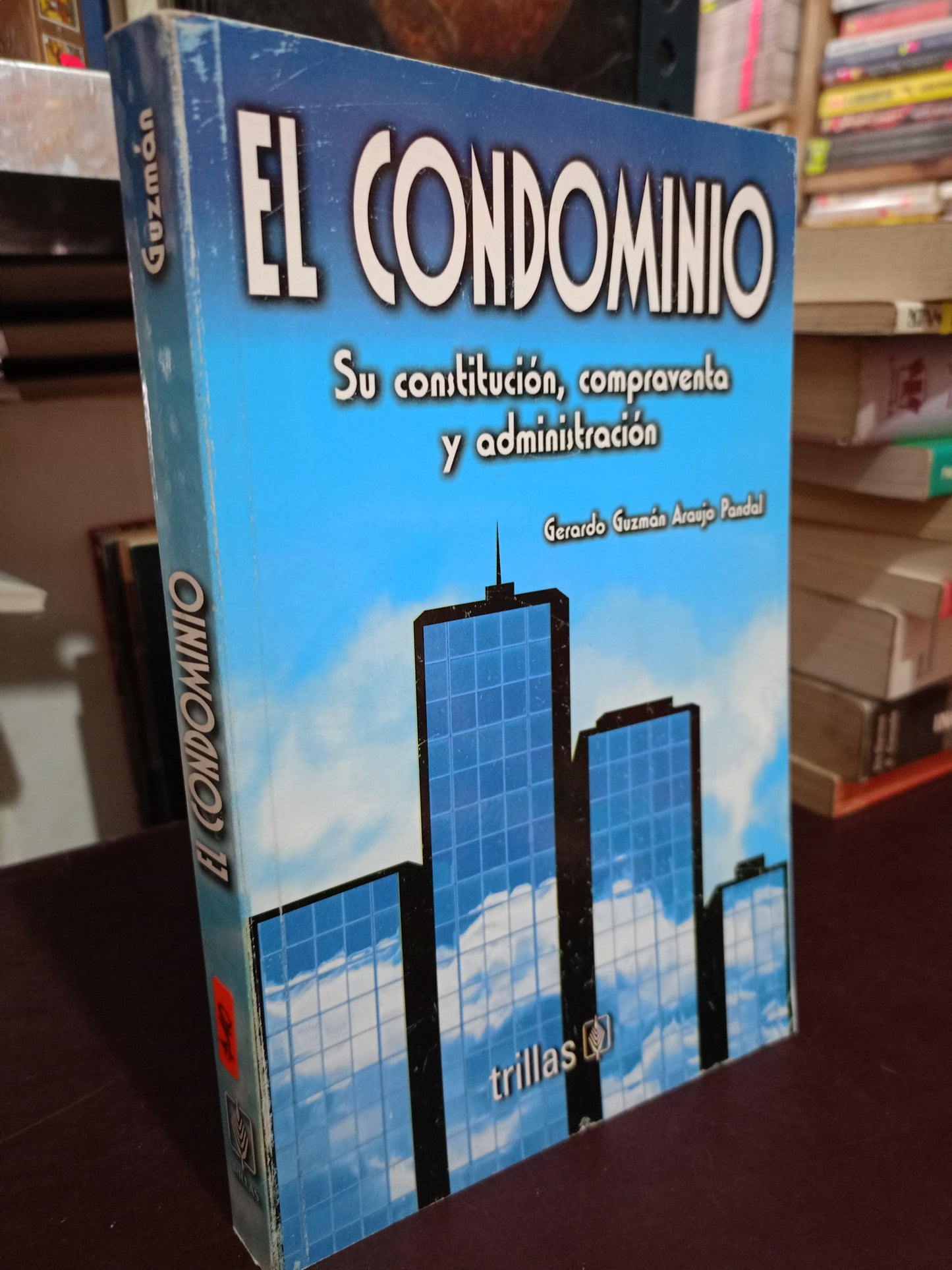 EL CONDOMINIO POR GERARDO GUSZMAN ARAUJO PANDAL USADO ADMIN LITERARIO 305