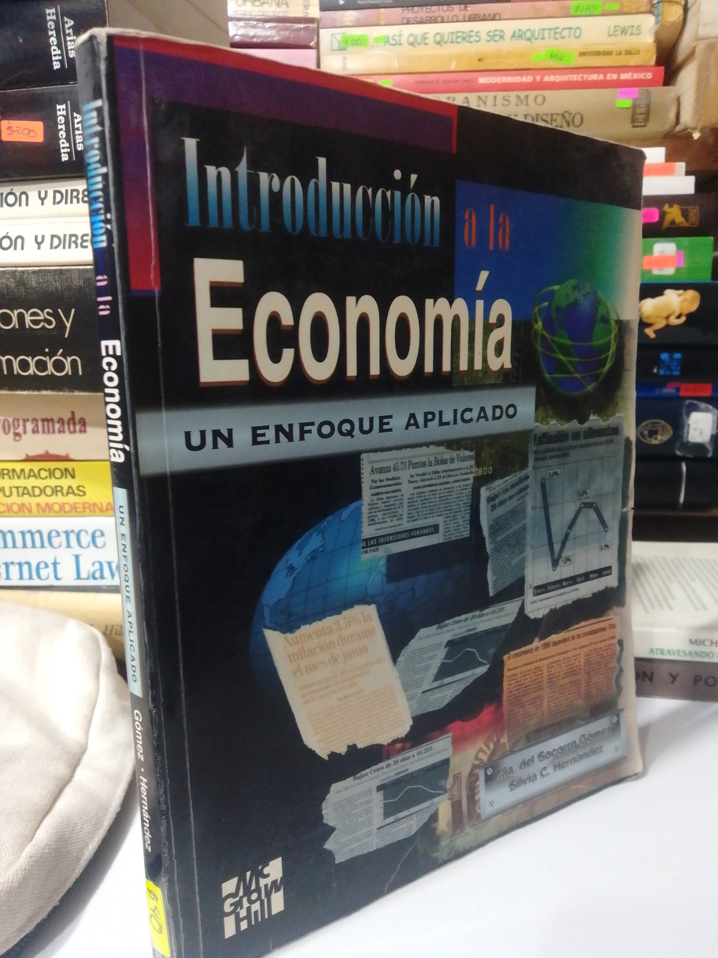 INTRODUCCION A LA ECONOMIA UN ENFOQUE APLICADO POR MA. DEL SOCORRO USADO ADMINISTRACION JUAREZ