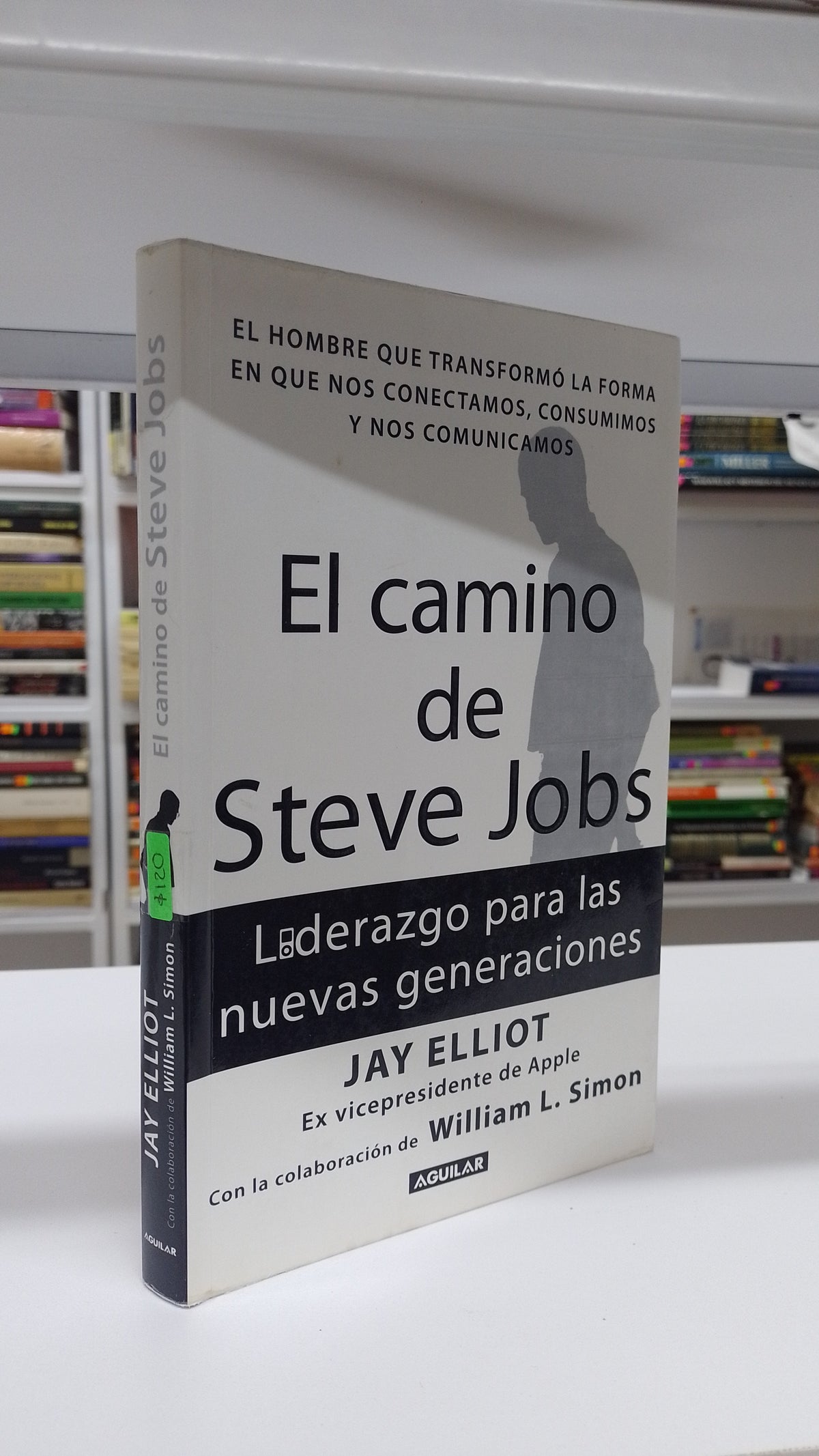 EL CAMINO DE STEVE JOBS POR JAY ELLIOT USADO SUPERACION PERSONAL JUAREZ 515