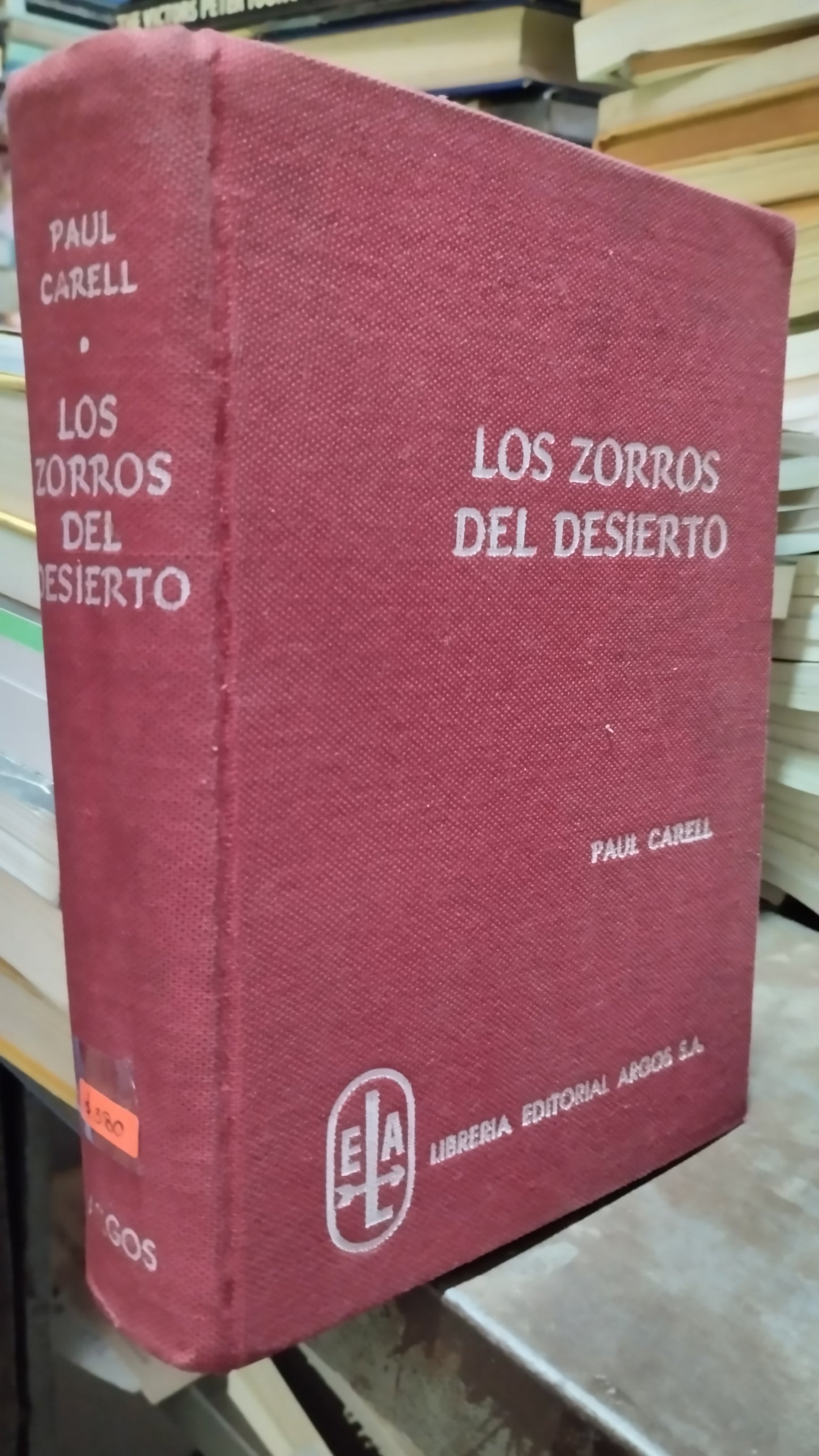 LOS ZORROS DEL DESIERTO POR PAUL CARELL LIBRO USADO HISTORIA ALDAMA