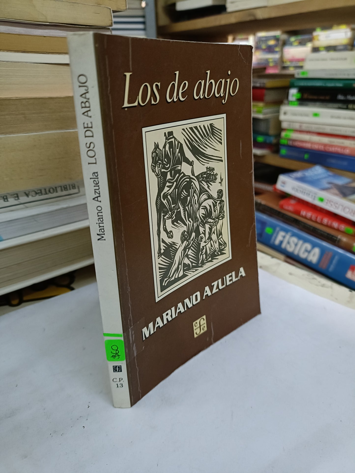 LOS DE ABAJO POR MARIANO AZUELA USADO NOVELA LITERARIO 207