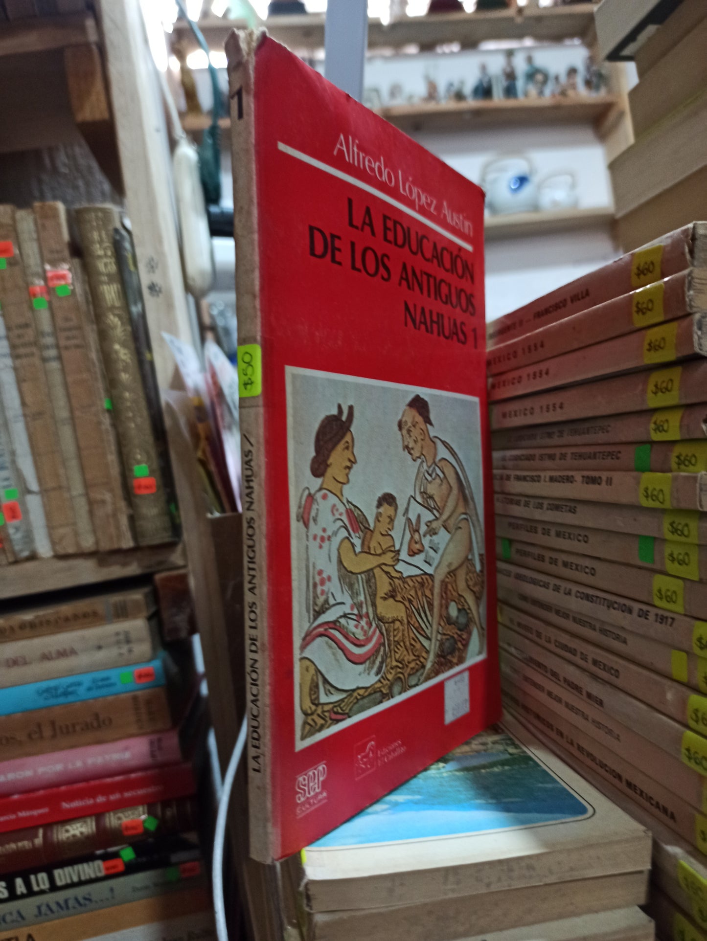 LA EDUCACION DE LOS ANTIGUOS NAHUAS 1 POR ALFREDO LOPEZ AUSTIN USADO HISTORIA ALDAMA