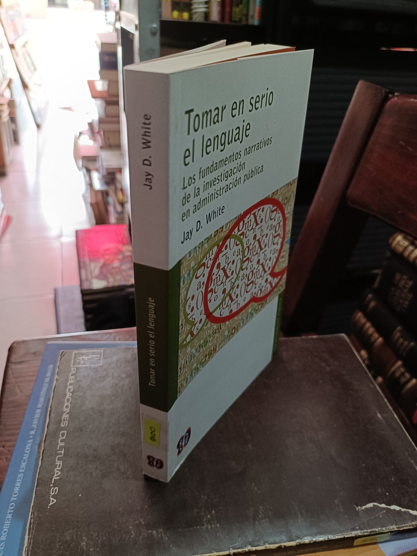 TOMAR EN SERIO EL LENGUAJE POR JAT D WHITE USADO ADMINISTRACIÓN LITERARIO 305