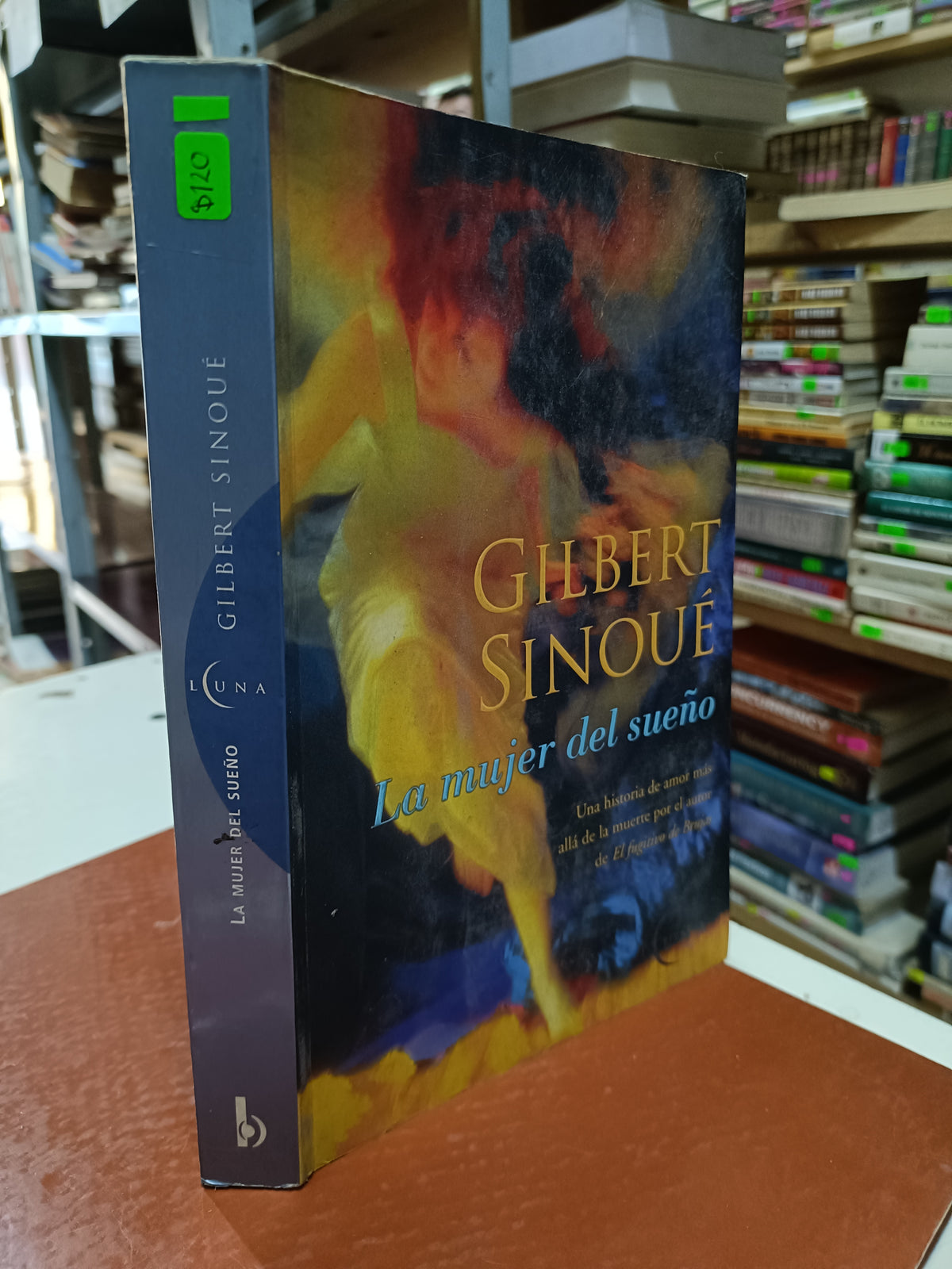 LA MUJER DEL SUEÑO POR GILBERT SINOUE USADO NOVELA LITERARIO 207